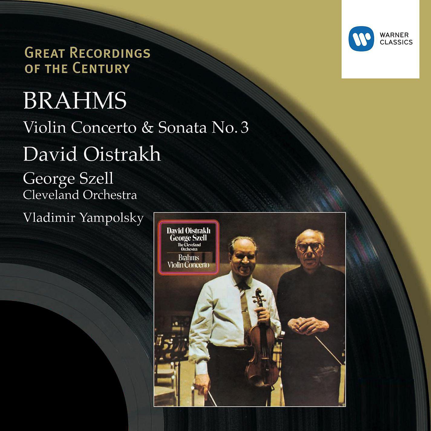 Постер альбома Brahms : Violin Concerto & Violin Sonata No. 3