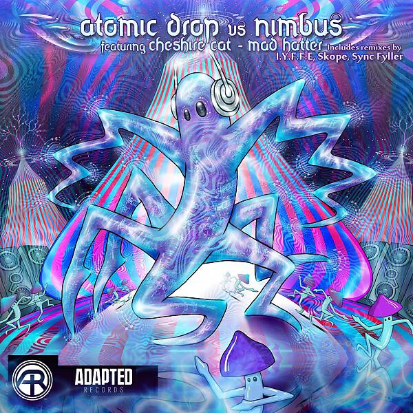 Atomic Drop - Mad Hatter Feat. Cheshire Cat (Remix)