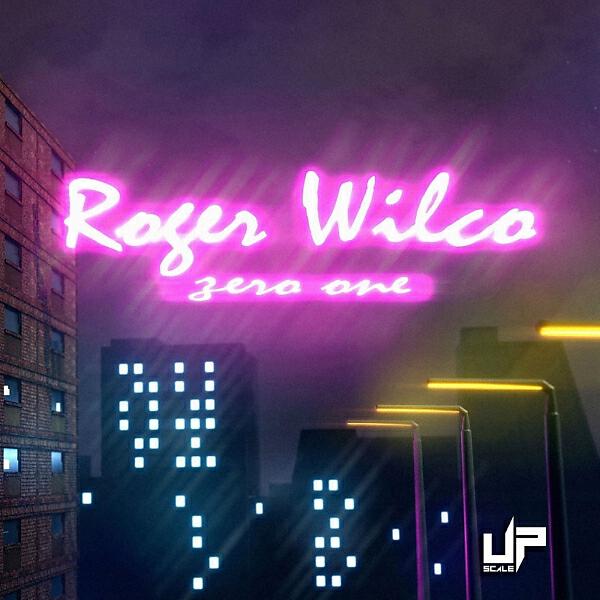 Roger Wilco - Zero One (Remix)