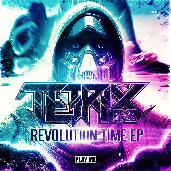 Tetrix Bass - Revolution Time (feat. Tedross)