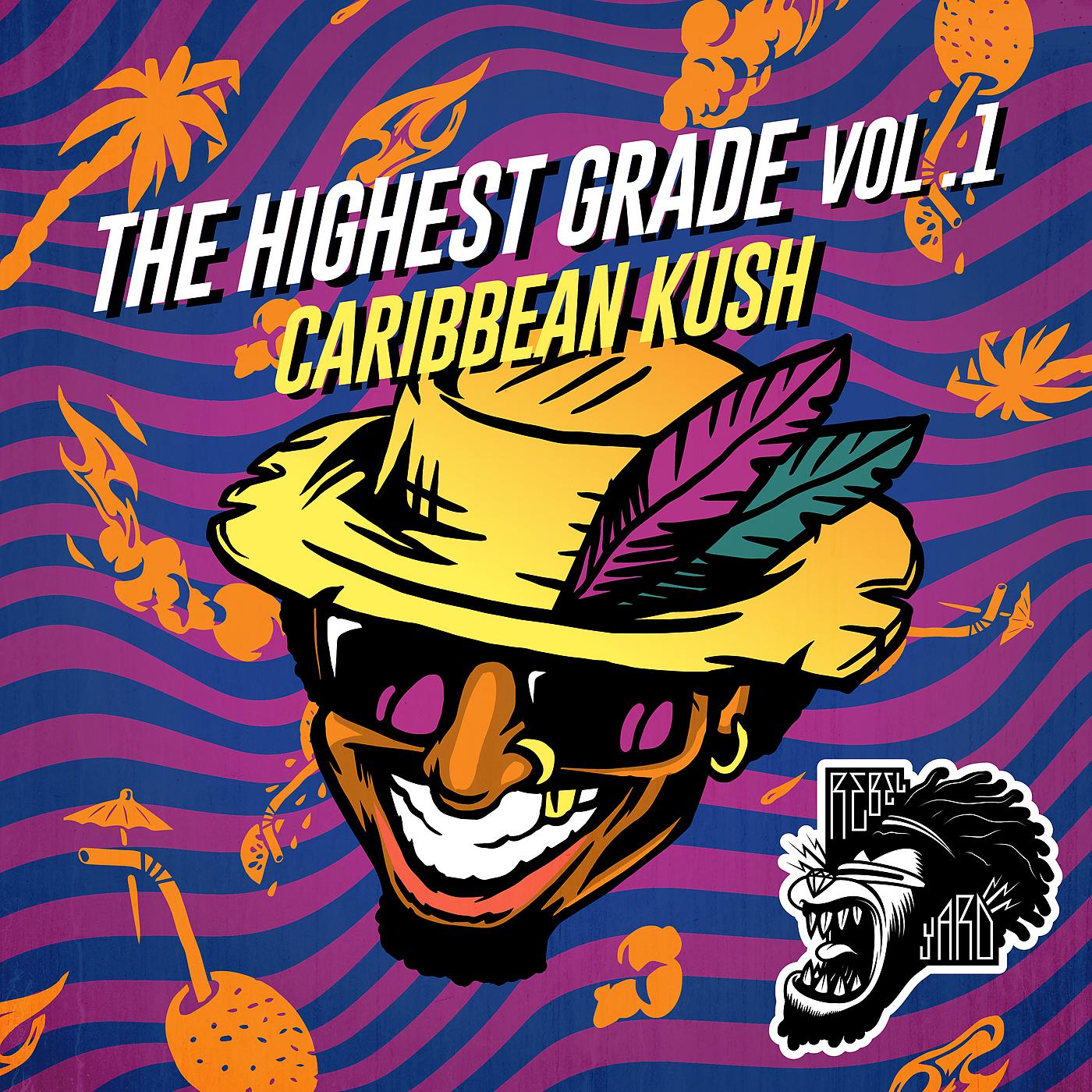 Постер альбома The Highest Grade EP Vol. 1 - Caribbean Kush
