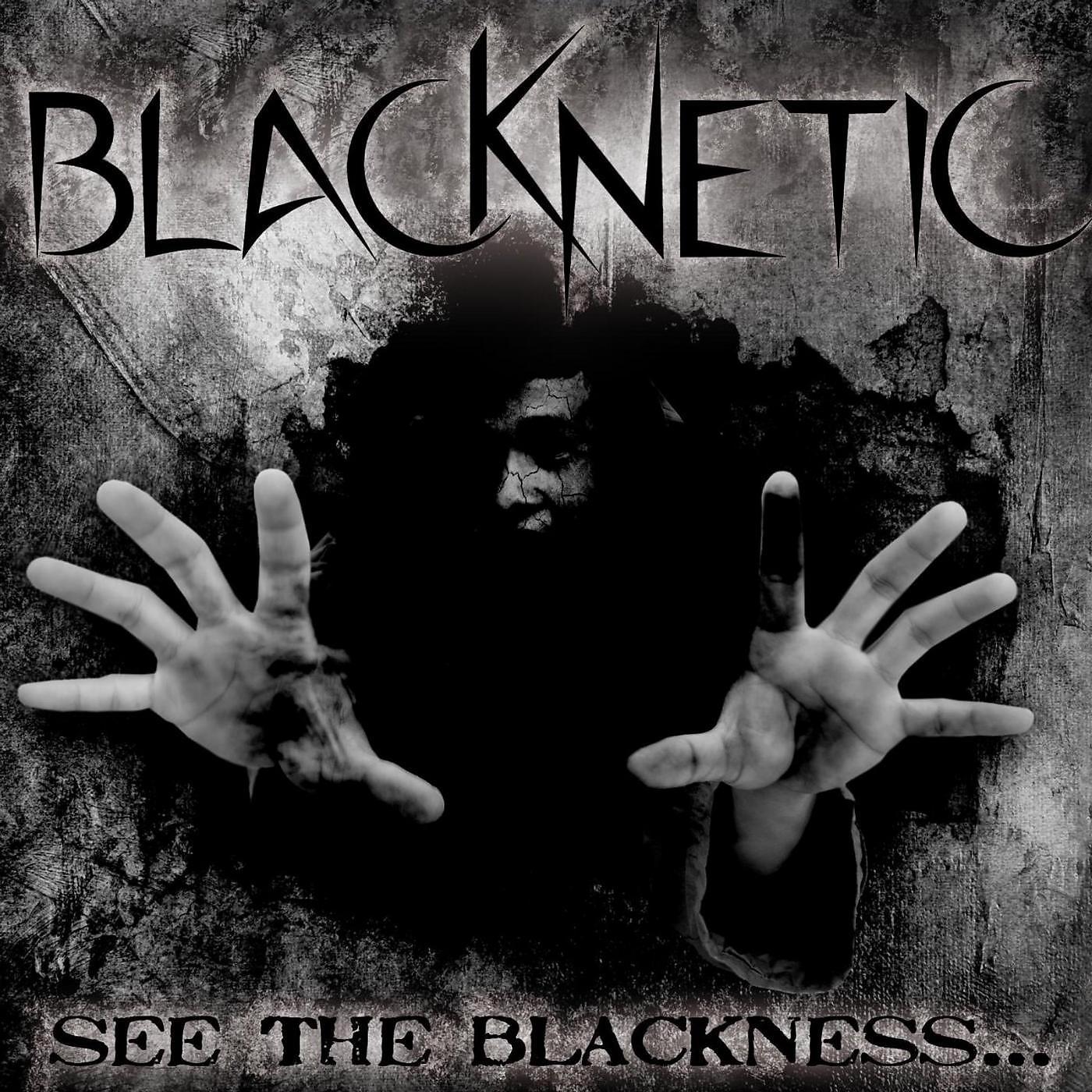Постер альбома See the BlacKNesS... - EP