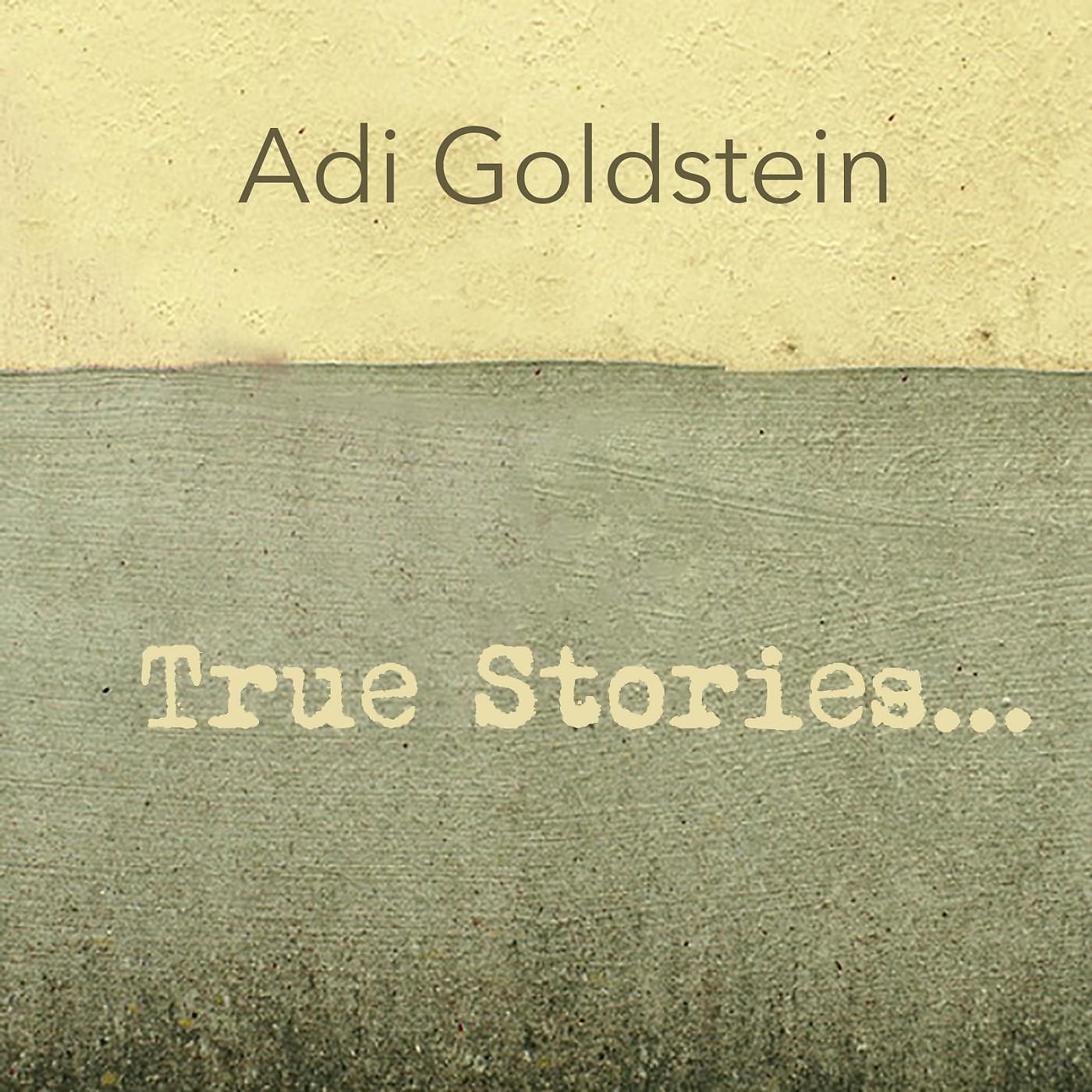 Adi Goldstein - Childhood Memories
