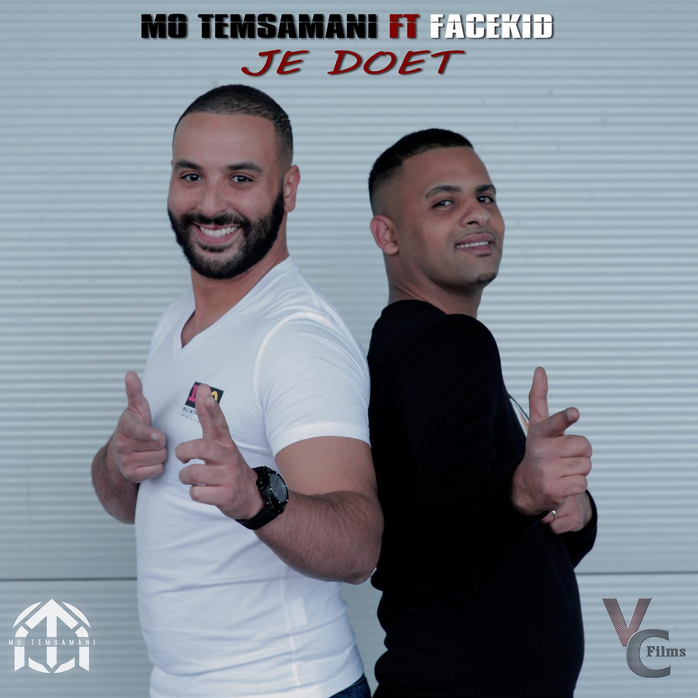 Mo Temsamani - Je Doet (feat. FaceKid)