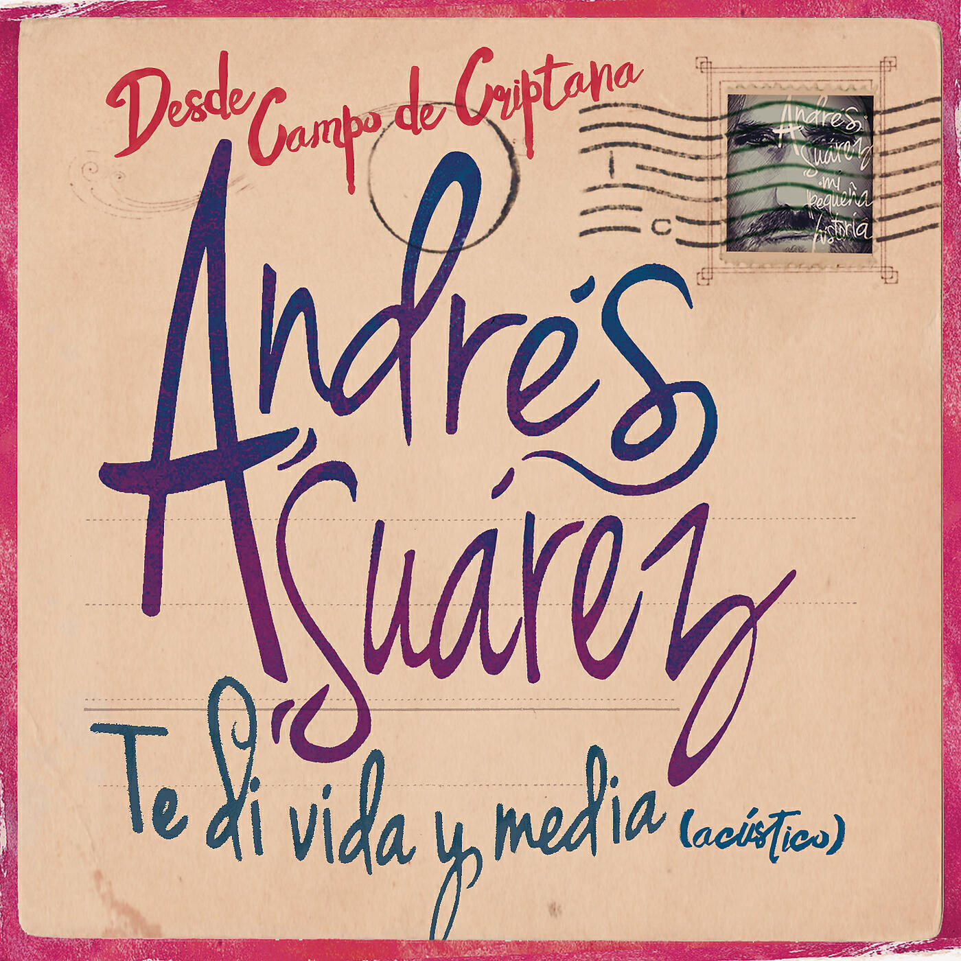 Andrés Suárez - Te Di Vida y Media (Directo Acústico)