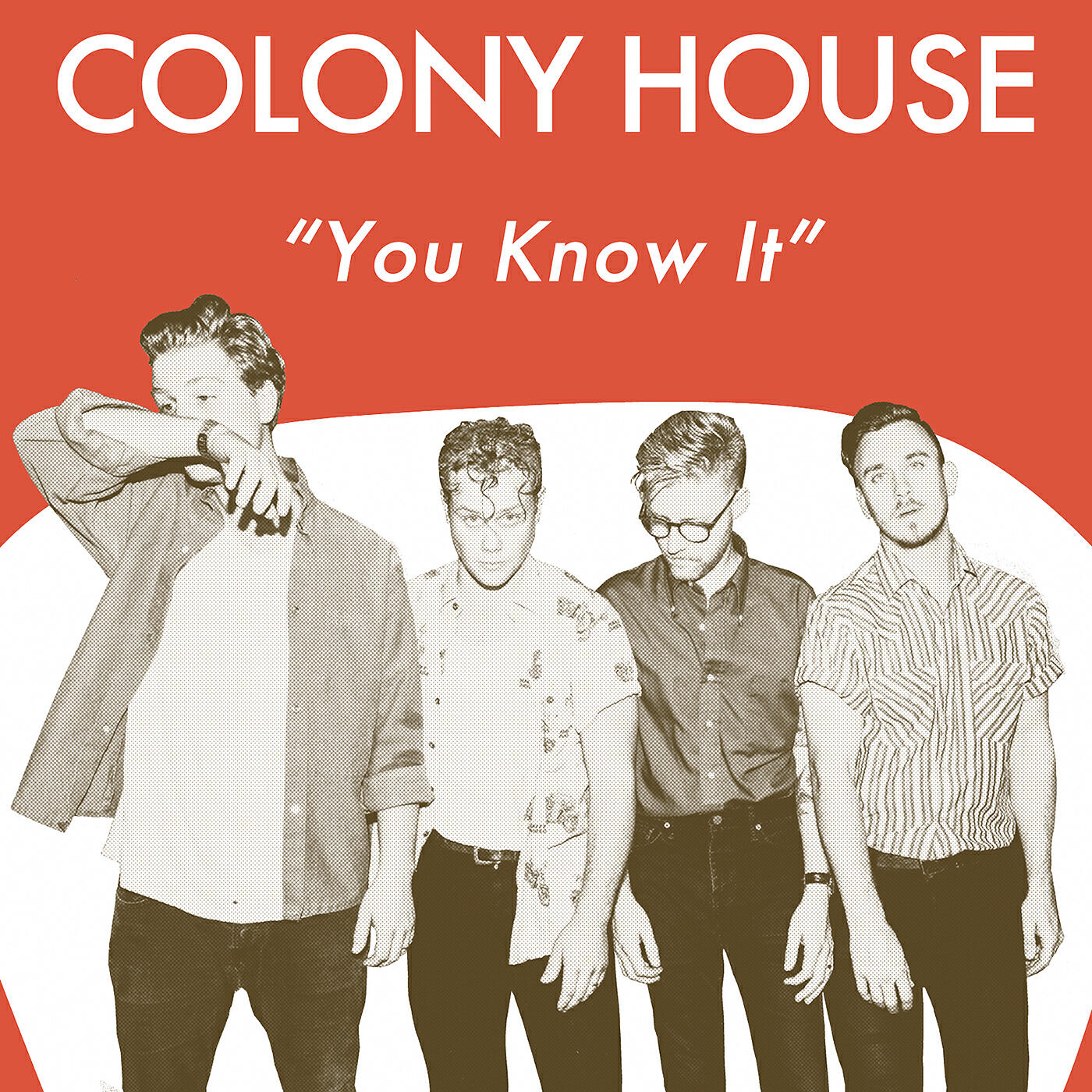 Colony House - You Know It