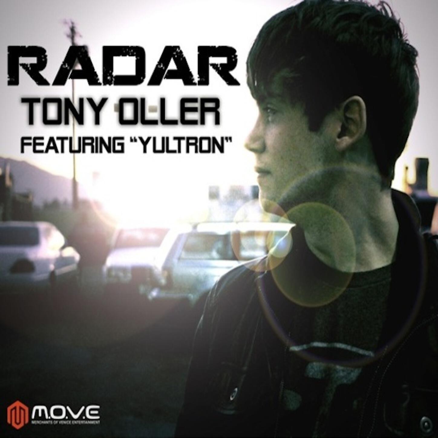 Tony Oller - Radar feat. Yultron