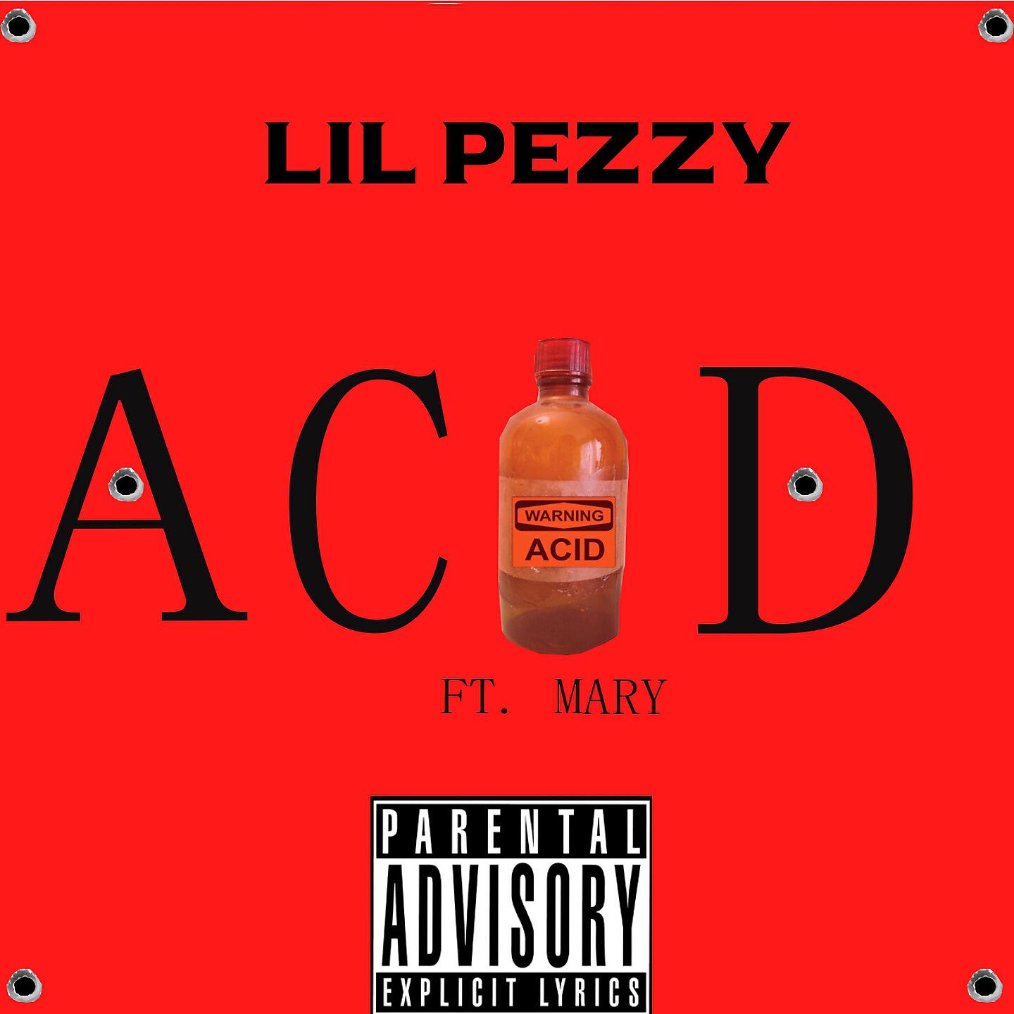 Lil Pezzy - Acid
