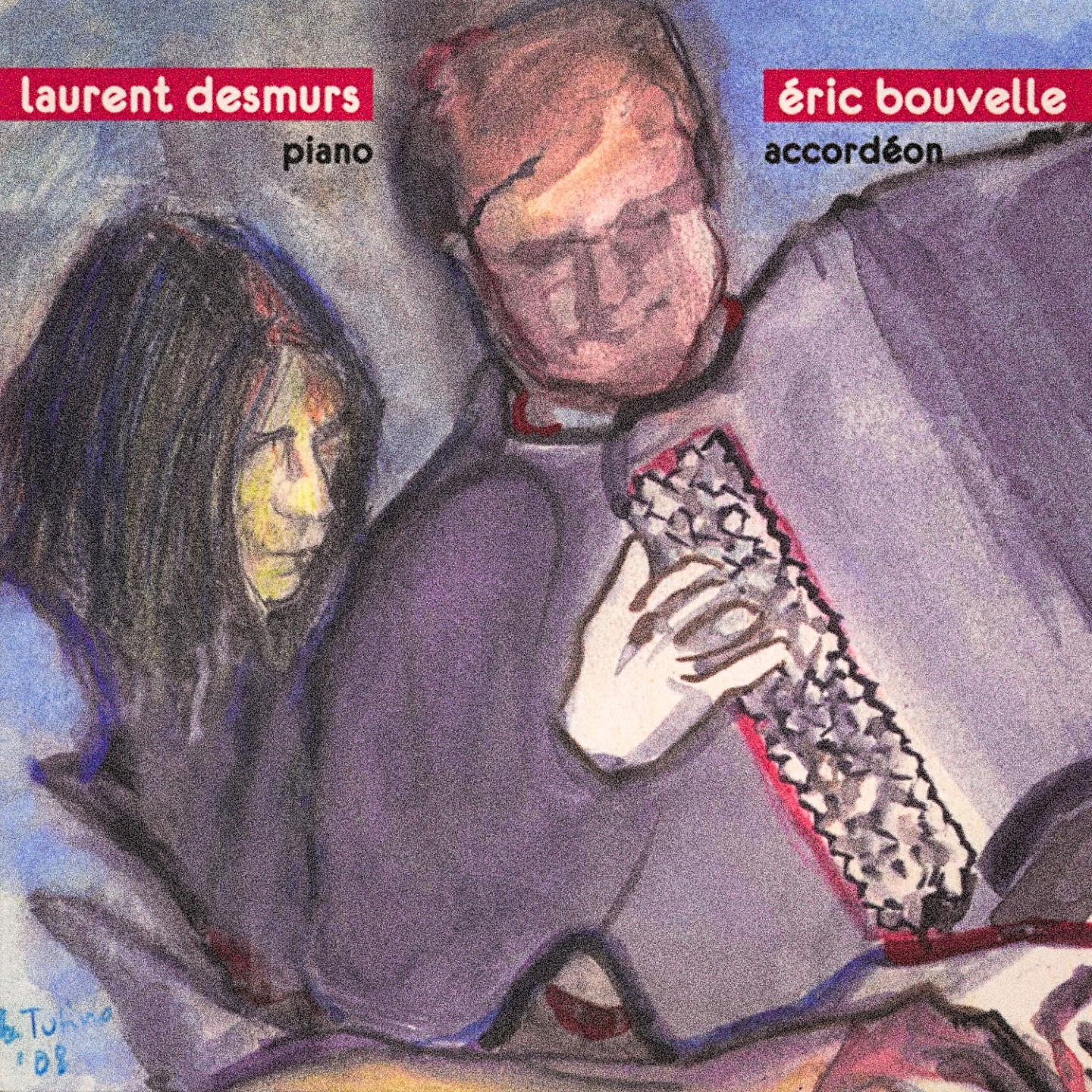 Постер альбома Eric Bouvelle à l'accordéon et Laurent Desmurs au piano