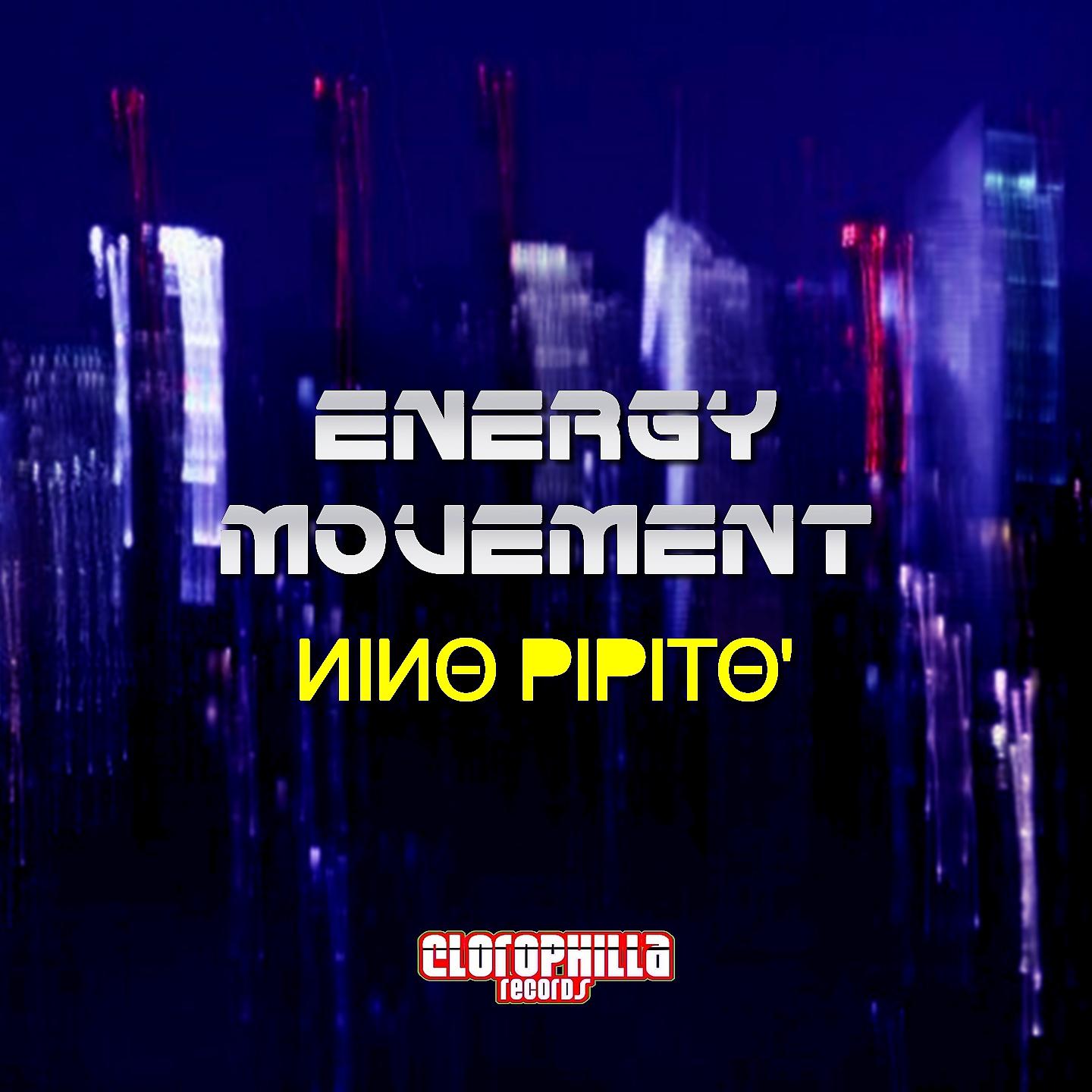 Постер альбома Energy Movement