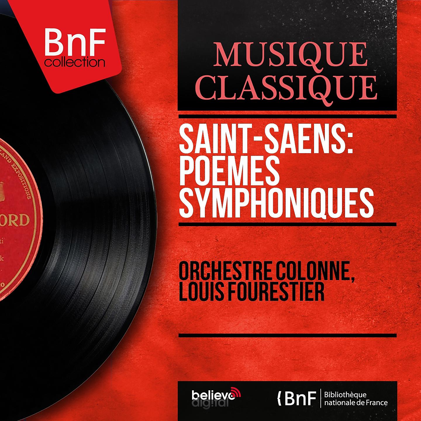 Постер альбома Saint-Saëns: Poèmes symphoniques (Mono Version)