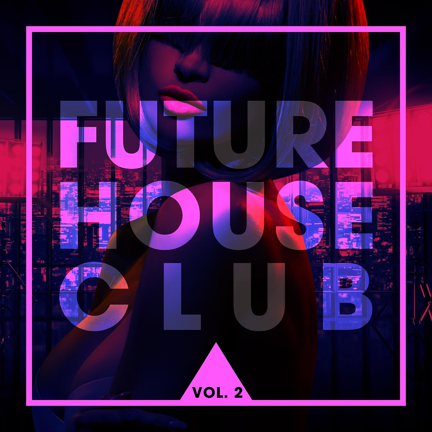 Постер альбома Future House Club, Vol. 2