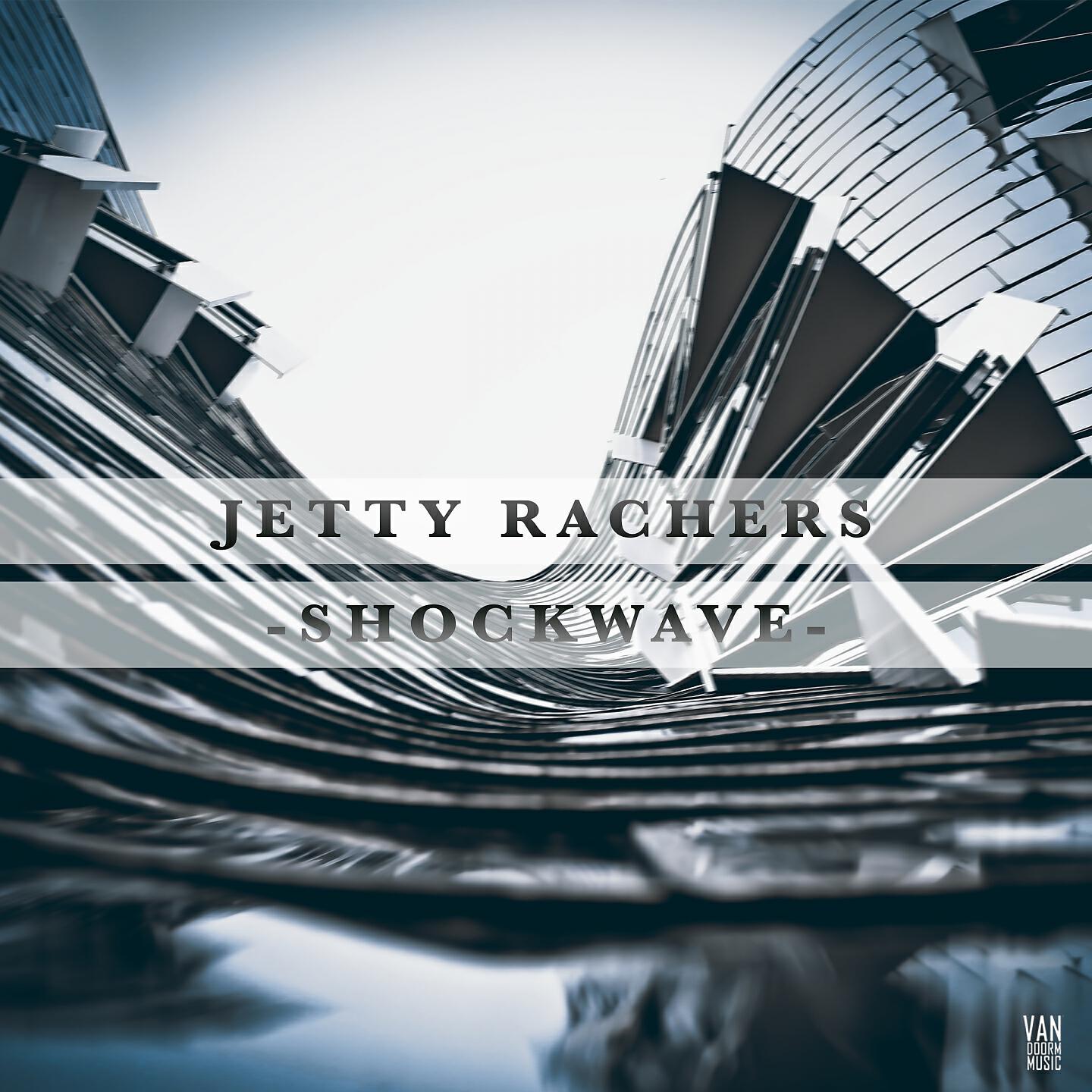 Jetty Rachers - Shockwave (Extended Mix)