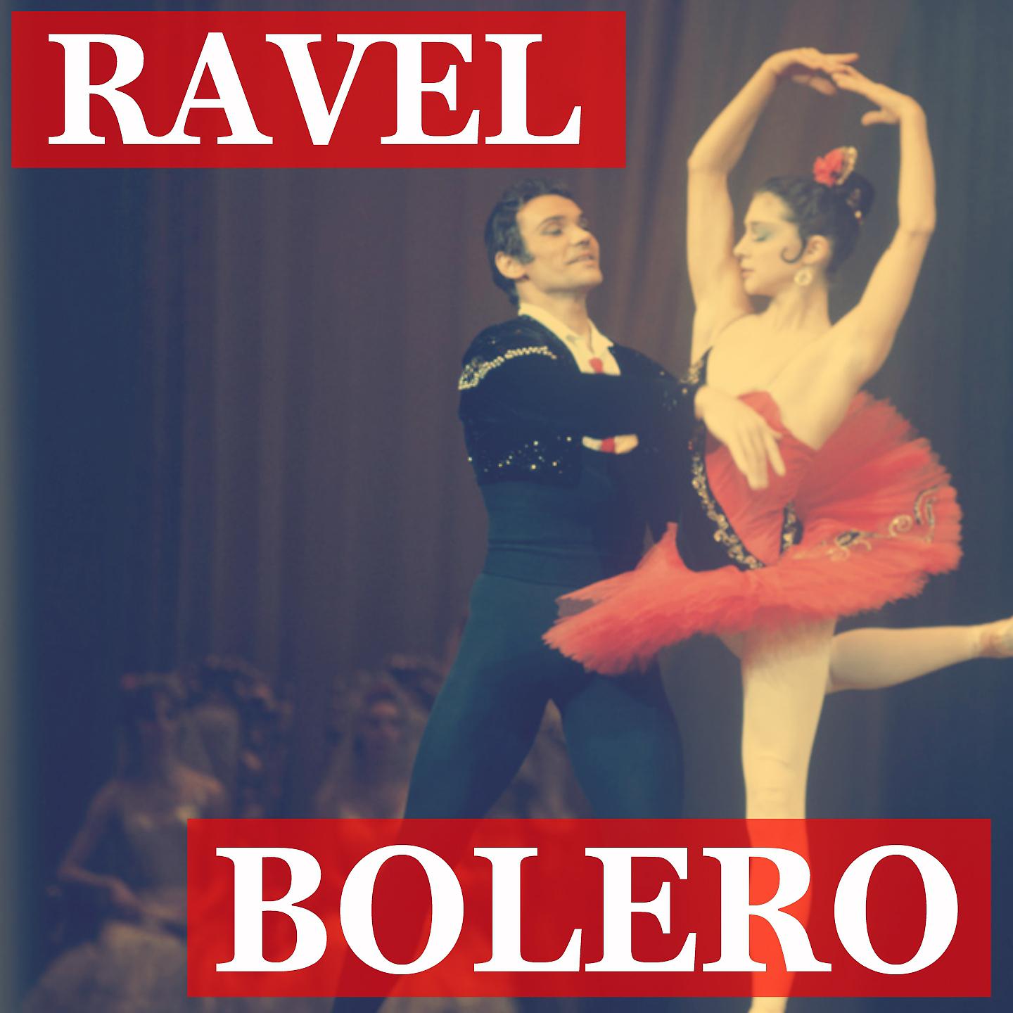 Постер альбома Maurice Ravel - Boléro