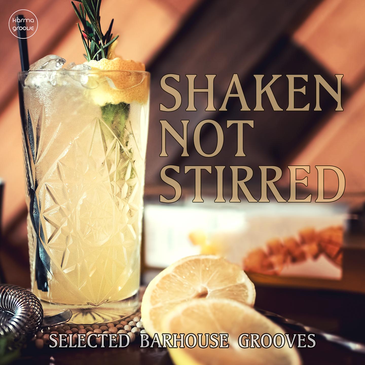 Постер альбома Shaken Not Stirred, Vol. 1