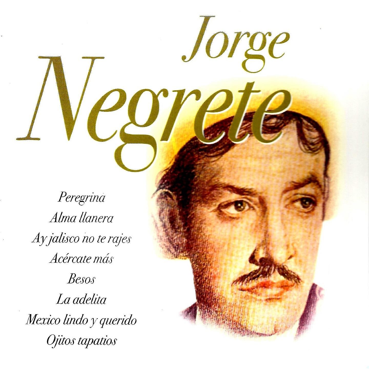 Jorge Negrete - Ay Jalisco No Te Rajes