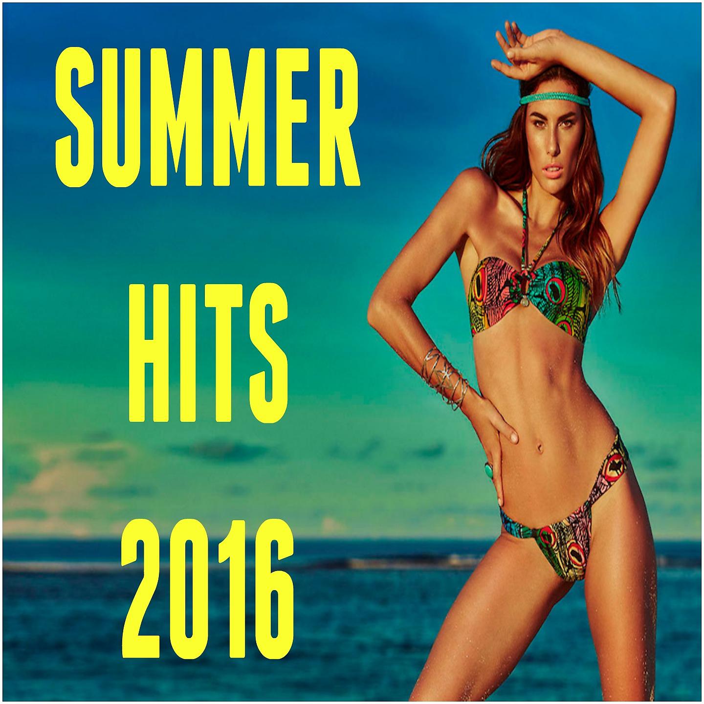 Постер альбома Summer Hits 2016