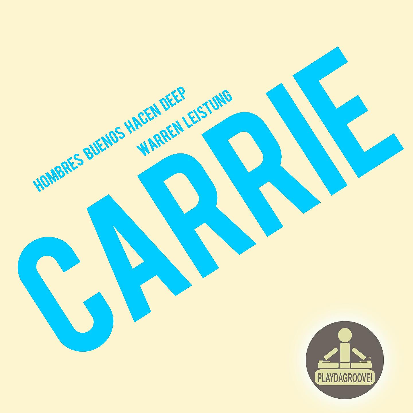 Hombres Buenos Hacen Deep - Carrie (Beat Mix DJ Tool)