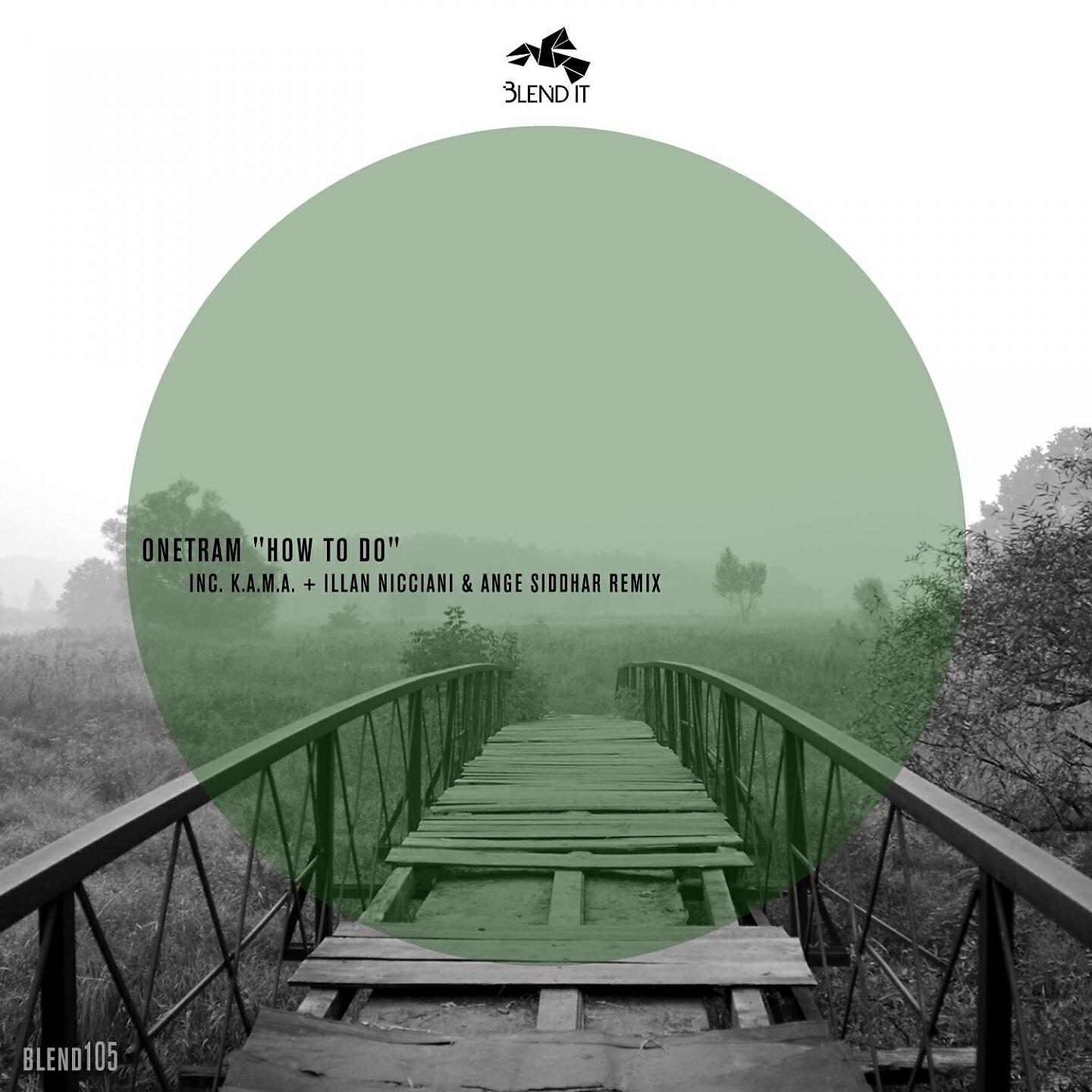 Onetram - How to Do (Illan Nicciani & Ange Siddhar Remix)
