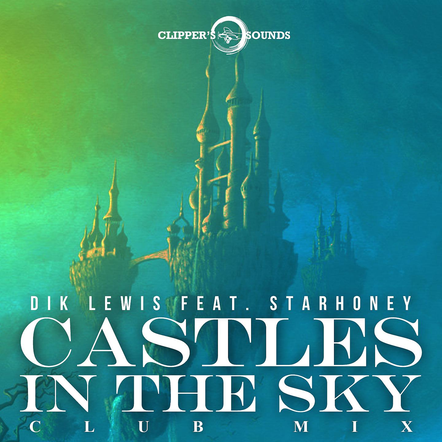 Постер альбома Castles in the Sky