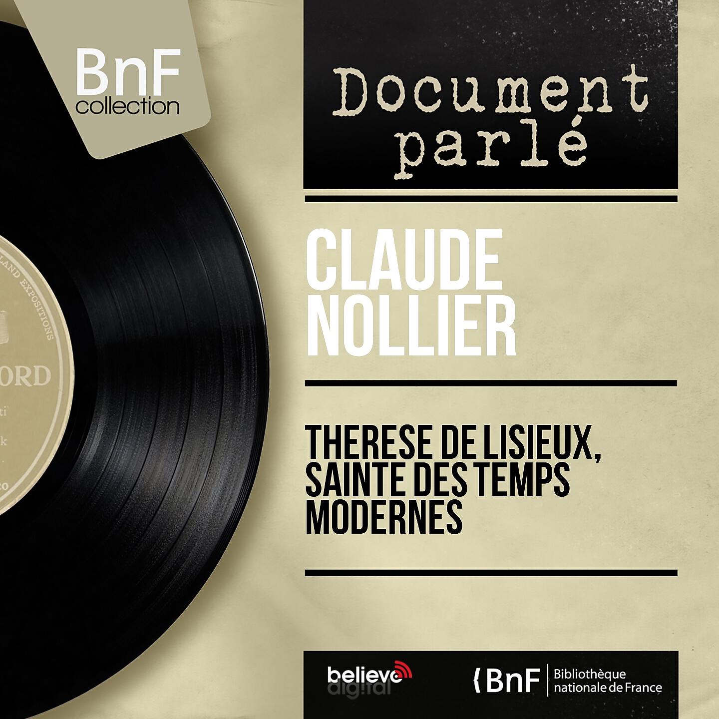 Claude Nollier - Thérèse de Lisieux, sainte des temps modernes, Pt. 1