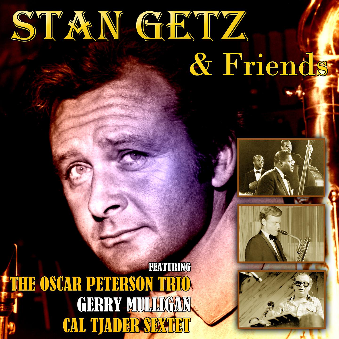 Постер альбома Stan Getz & Friends