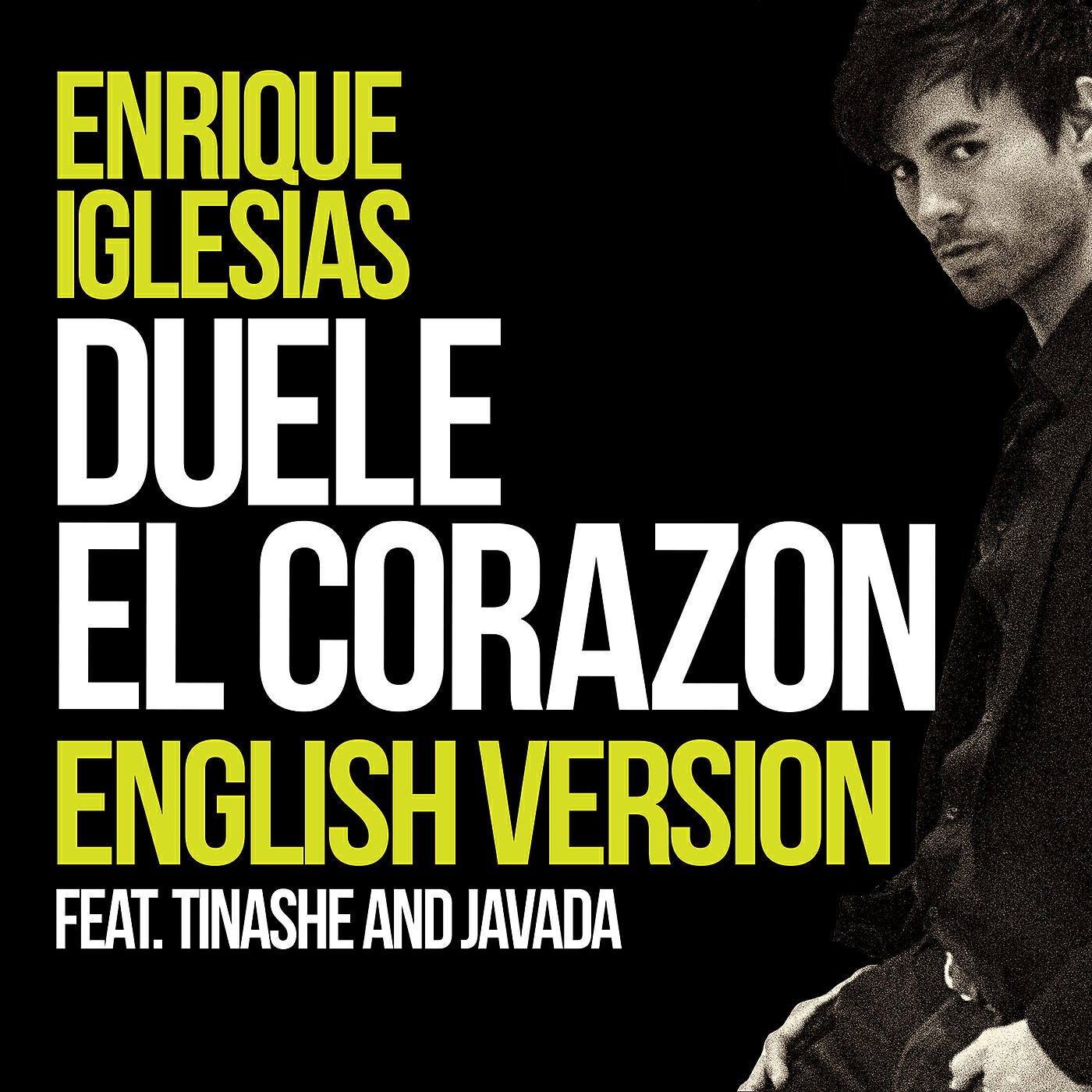 Enrique Iglesias - DUELE EL CORAZON (English Version)