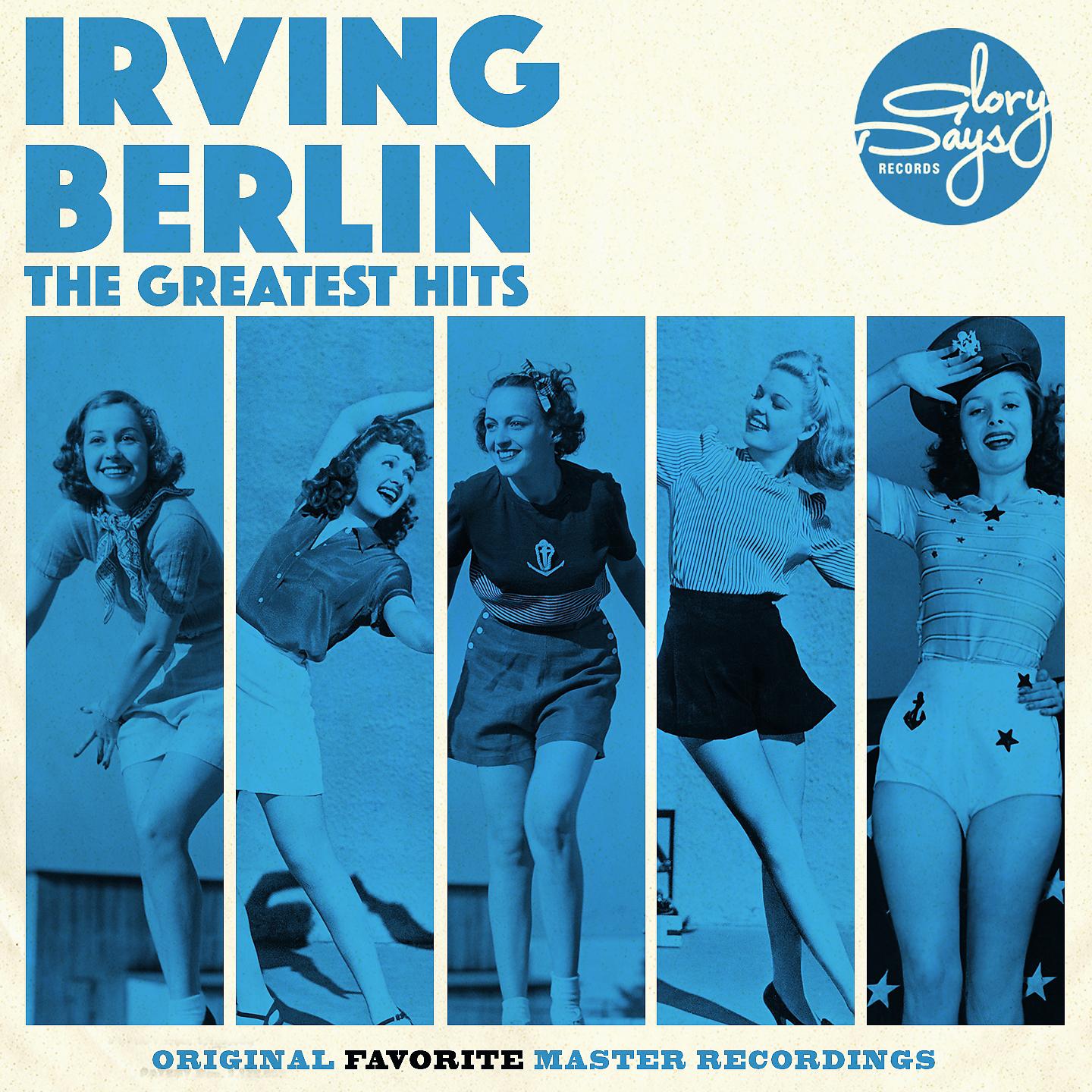Постер альбома The Greatest Hits Of Irving Berlin