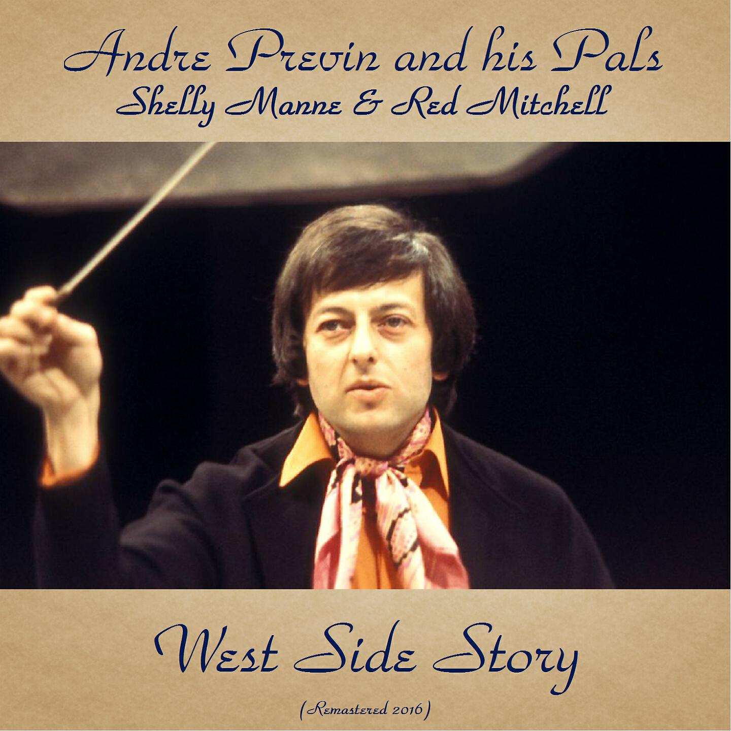 André Previn And His Pals - Gee, Officer Krupke! (Remastered 2016)