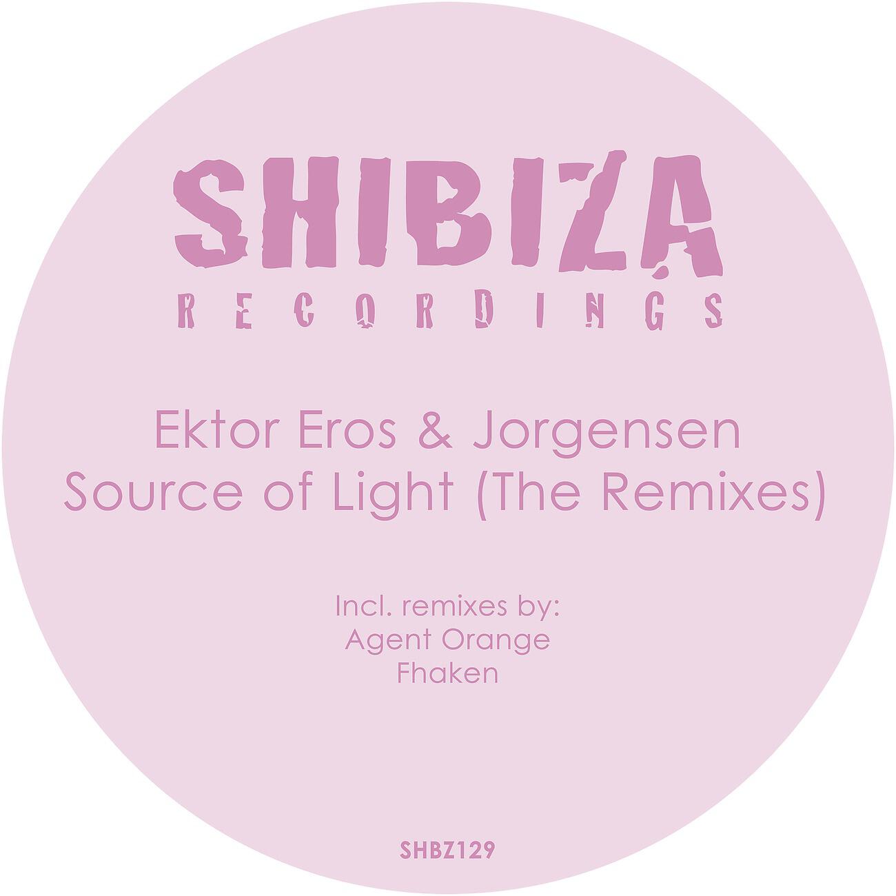 Ektor Eros - Source of Light (Agent Orange Remix)