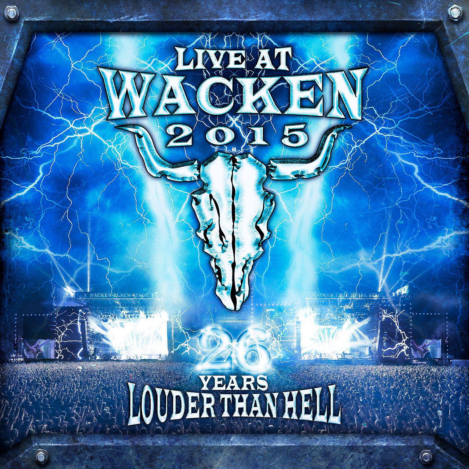 Постер альбома Live At Wacken 2015 - 26 Years Louder Than Hell