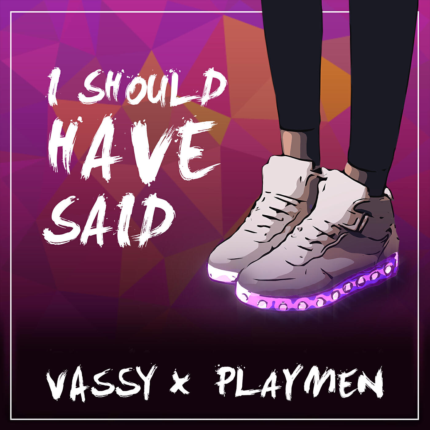 VASSY - I Should Have Said