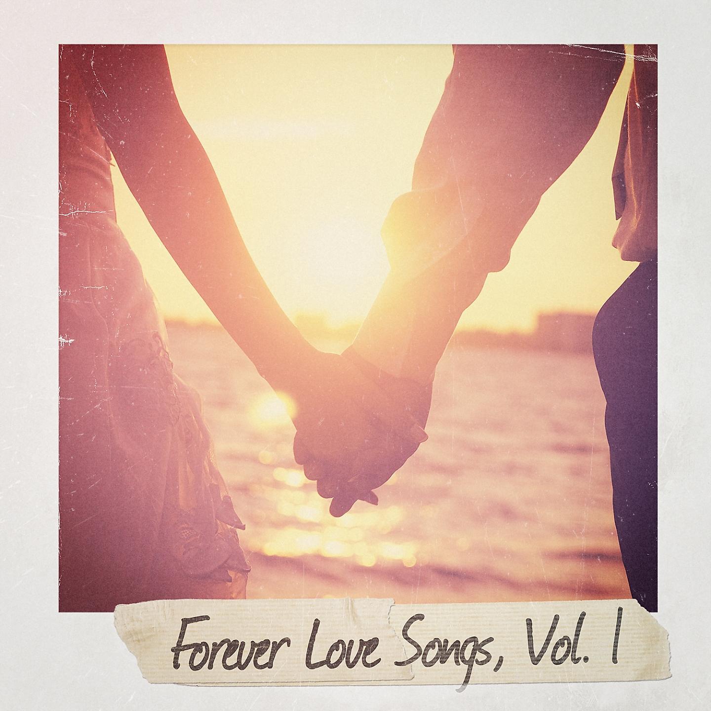 Постер альбома Forever Love Songs, Vol. 1
