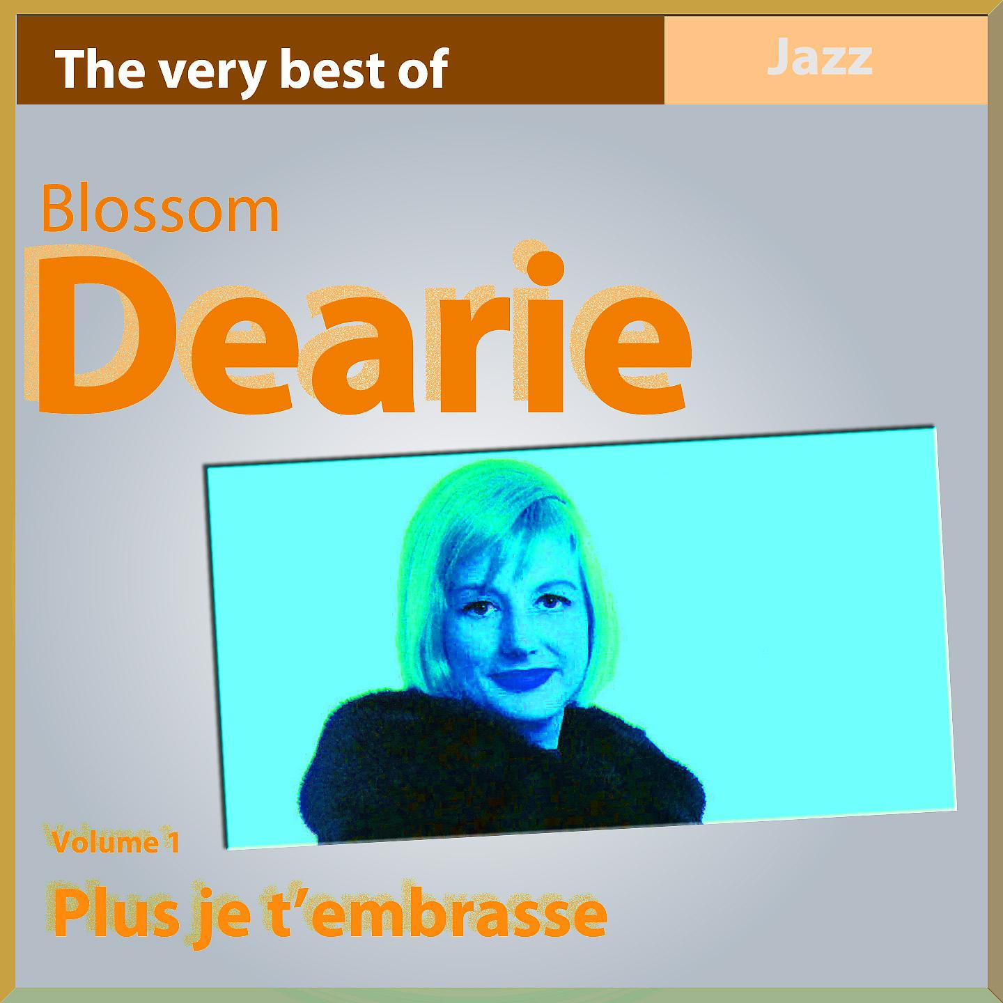 Постер альбома The Very Best Of, Vol. 1 (Plus je t'embrasse) [Remastered]