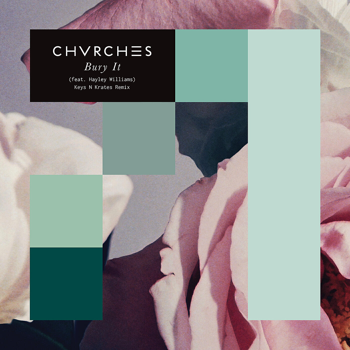 CHVRCHES - Bury It (Keys N Krates Remix)