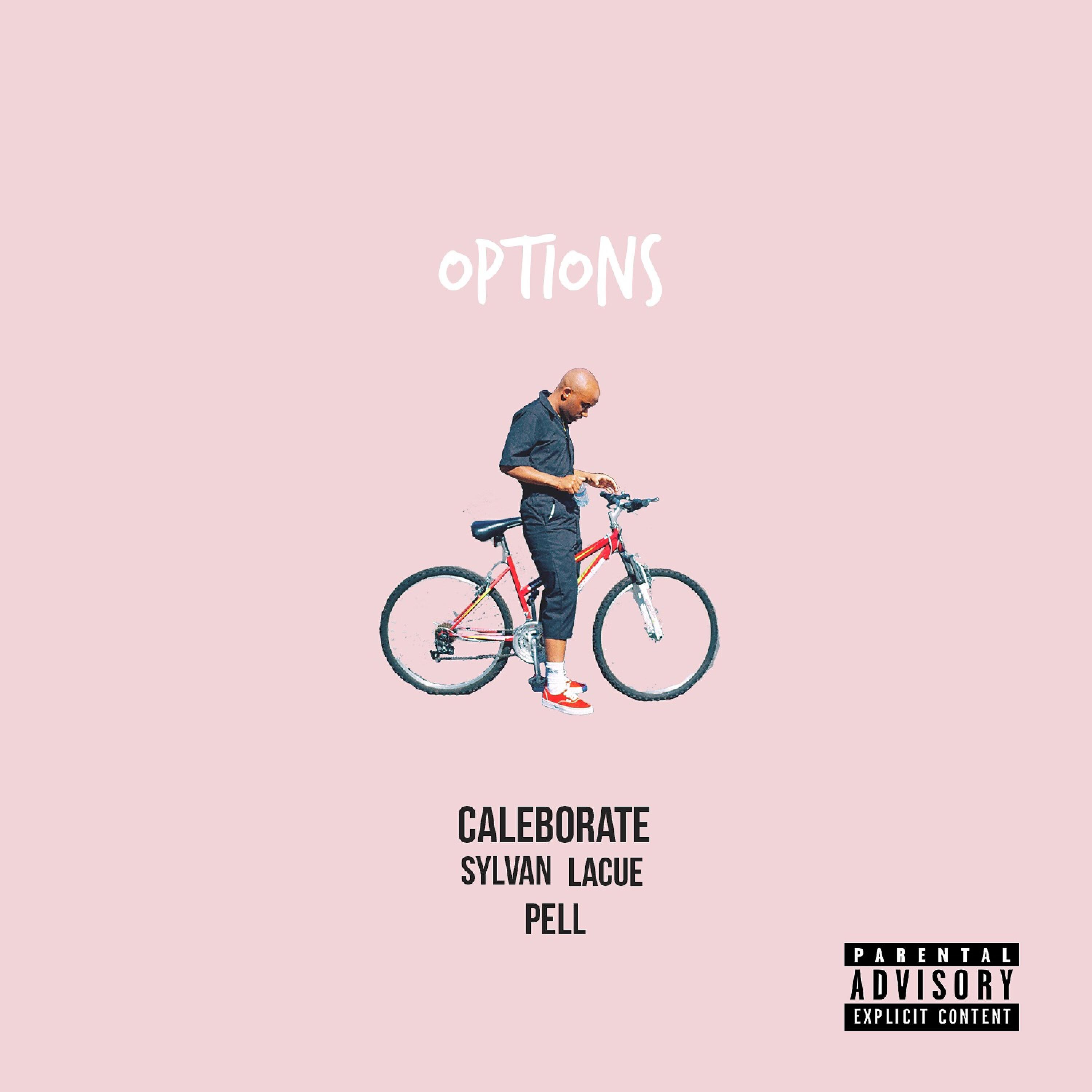Caleborate - Options (feat. Pell & Sylvan Lacue)