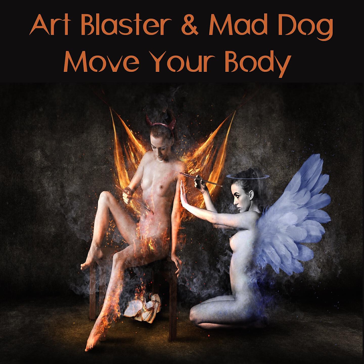 Art Blaster - Move Your Body