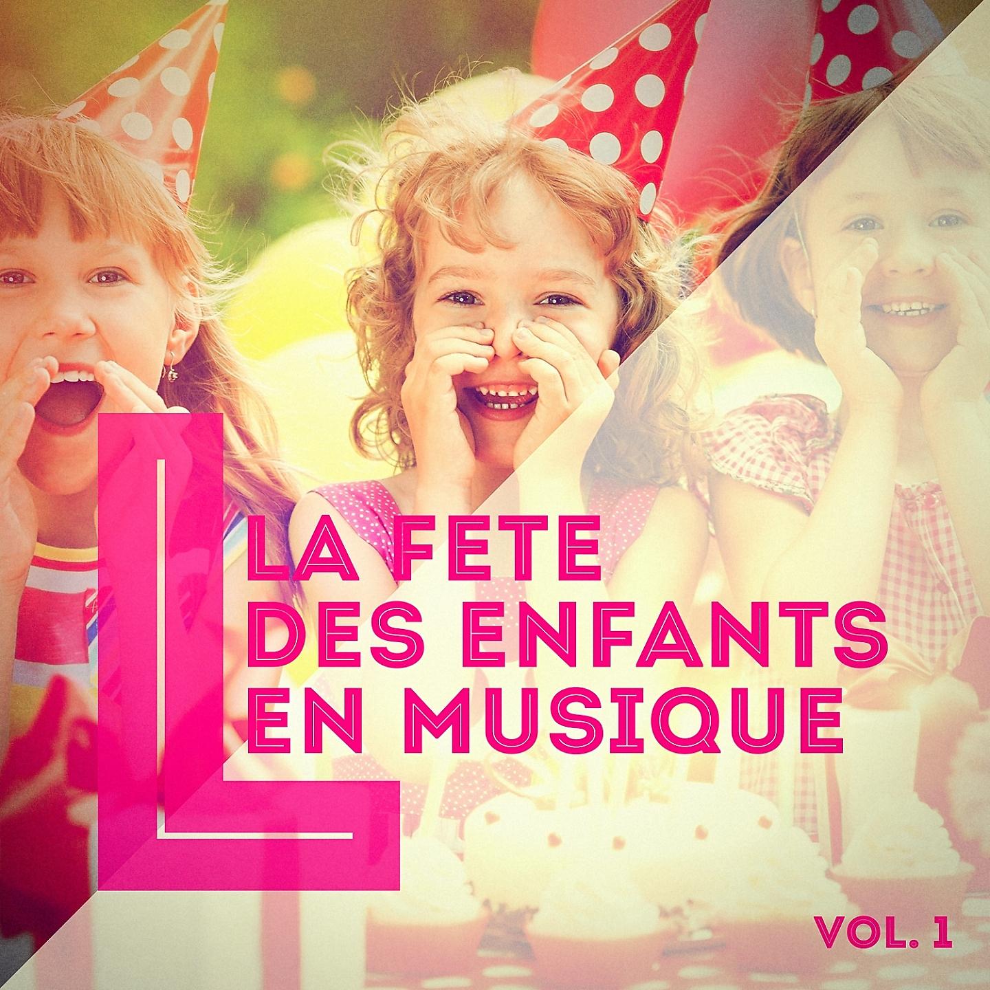 Постер альбома La fête des enfants en musique, Vol. 1