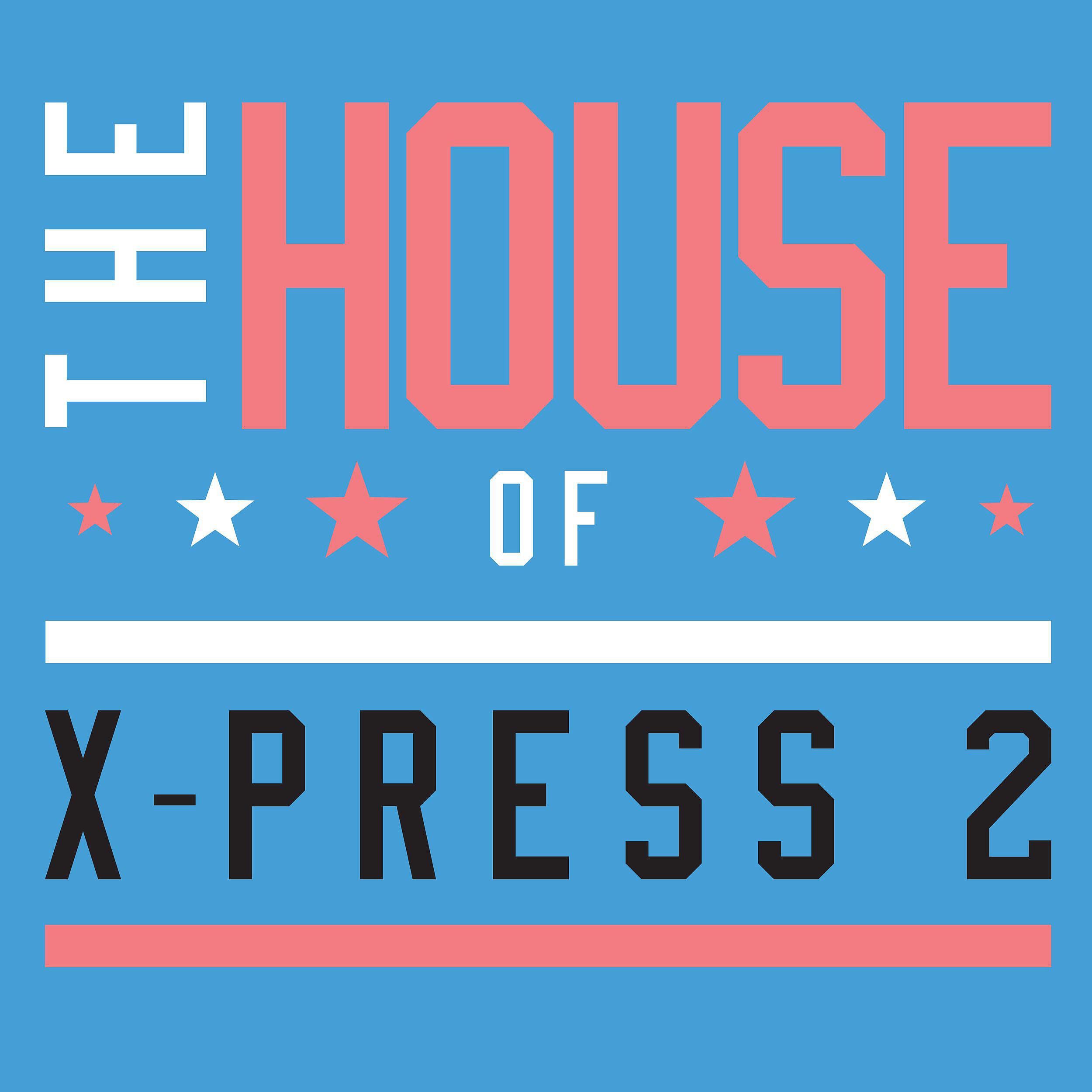 X-Press 2 - Million Miles Away (feat. Roland Clark)