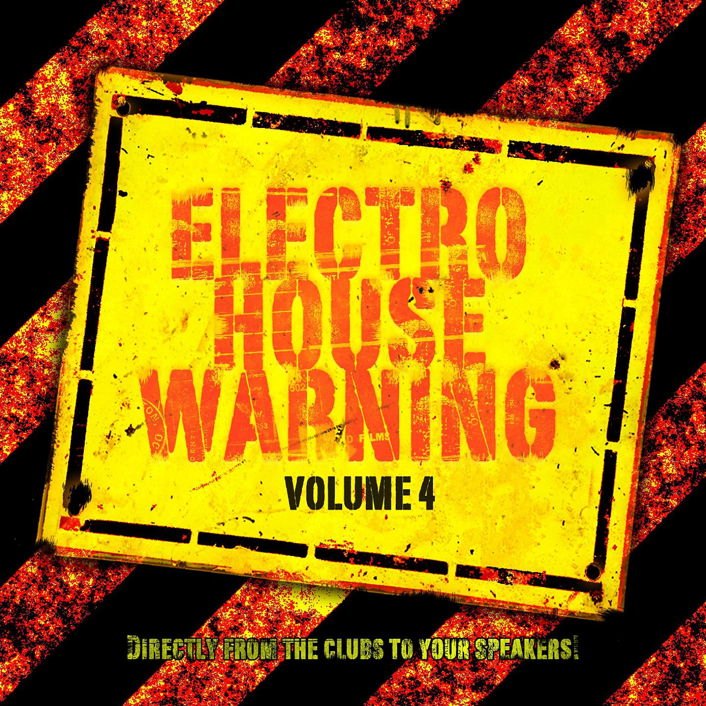 Постер альбома Electro House Warning, Vol. 4