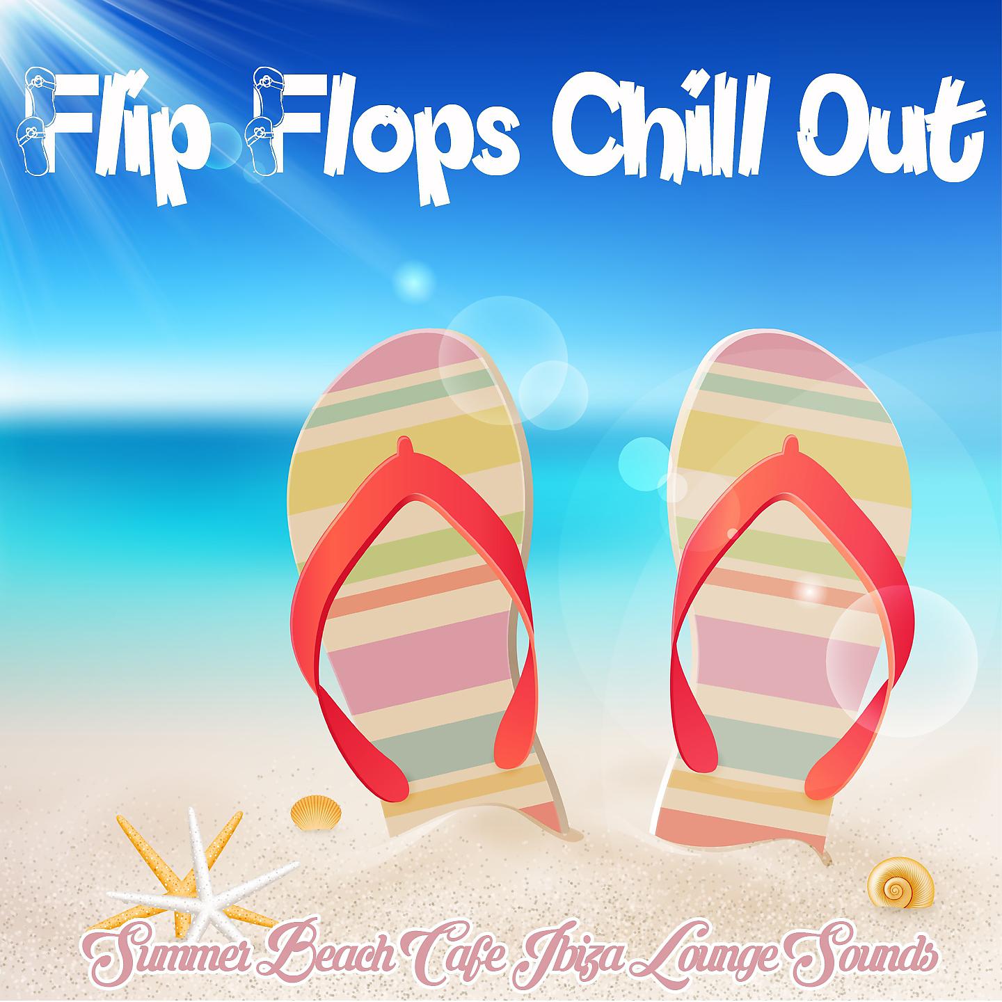 Постер альбома Flip Flops Chill Out