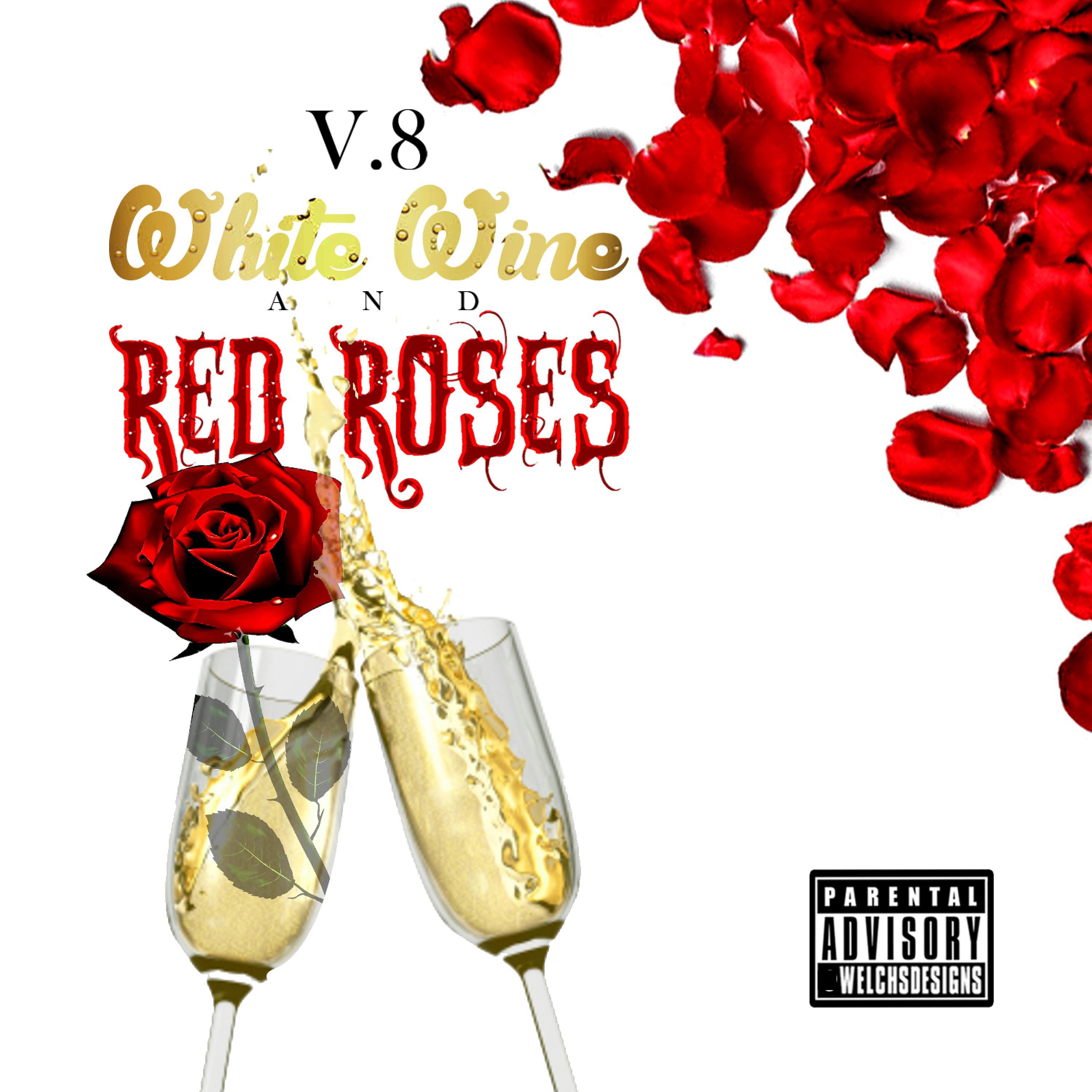 Постер альбома White Wine and Red Roses