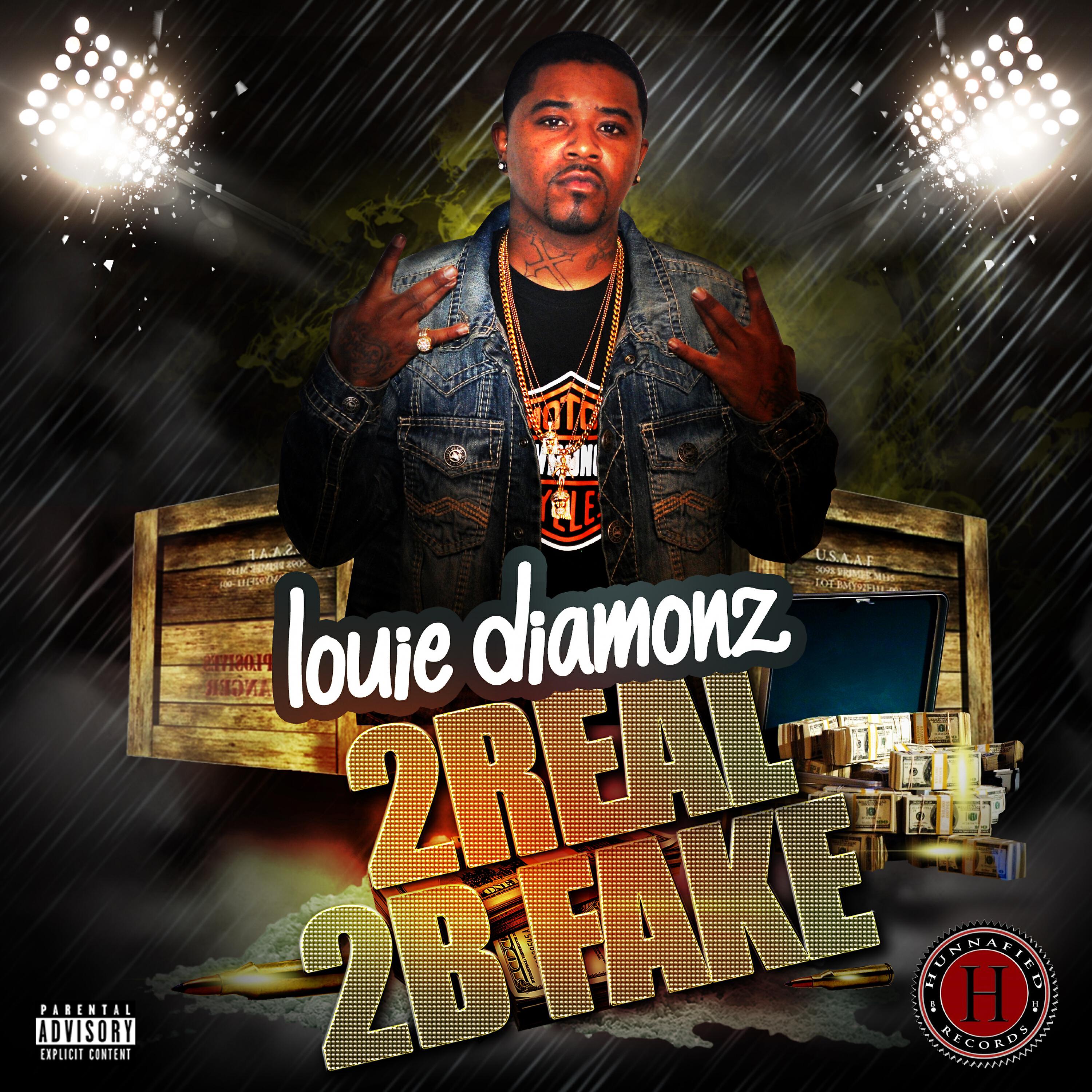 Louie Diamonz - 2Real 2B Fake (feat. Mitchy Slick)