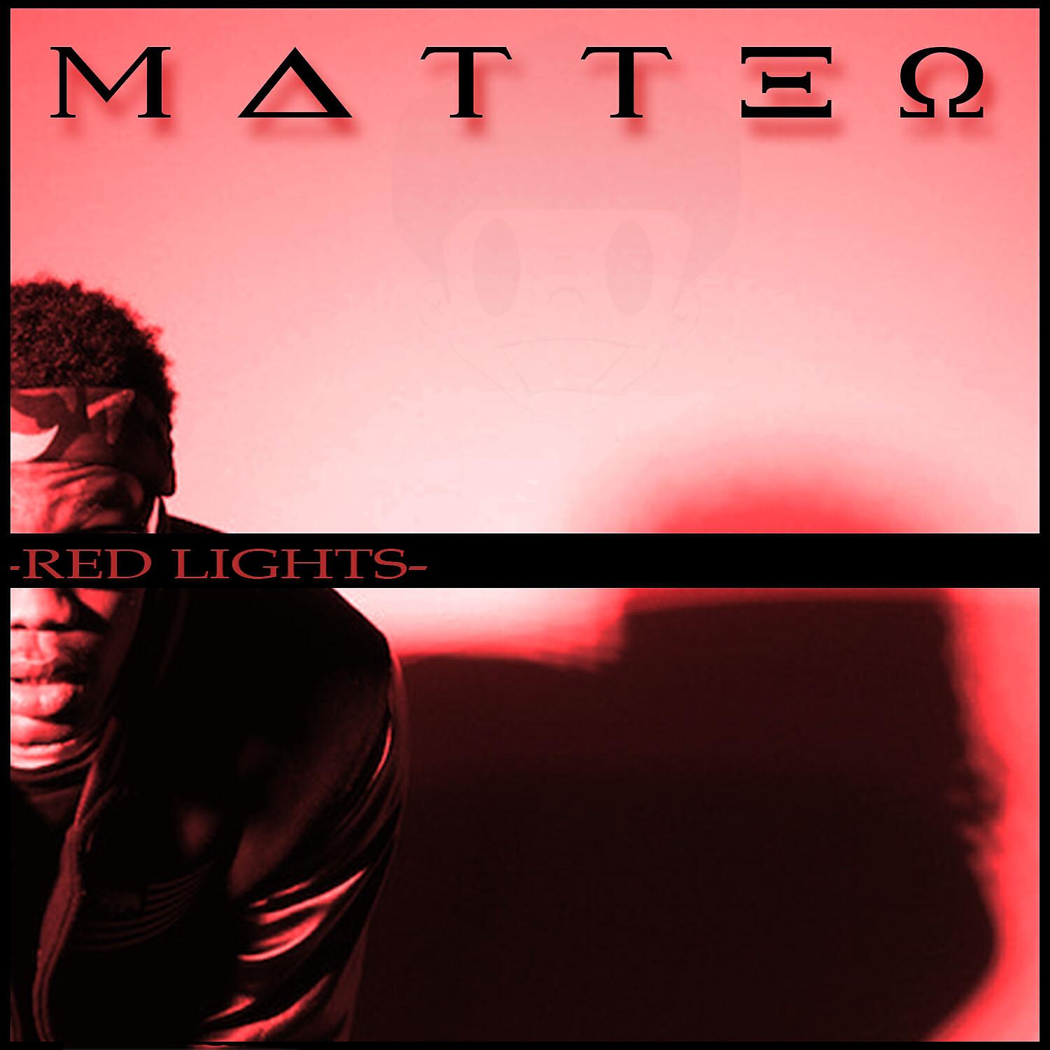 Matteo DaVinci - Red Lights