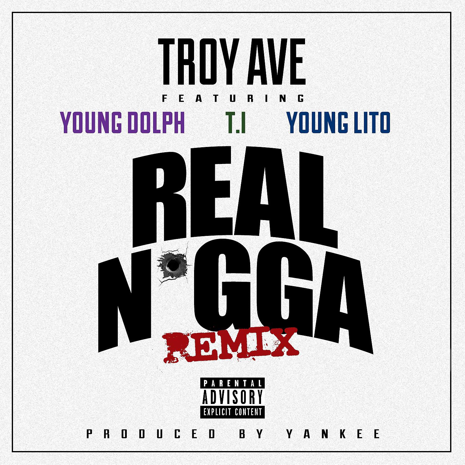Постер альбома Real N*gga (feat. T.I., Young Dolph & Young Lito) [Remix] - Single