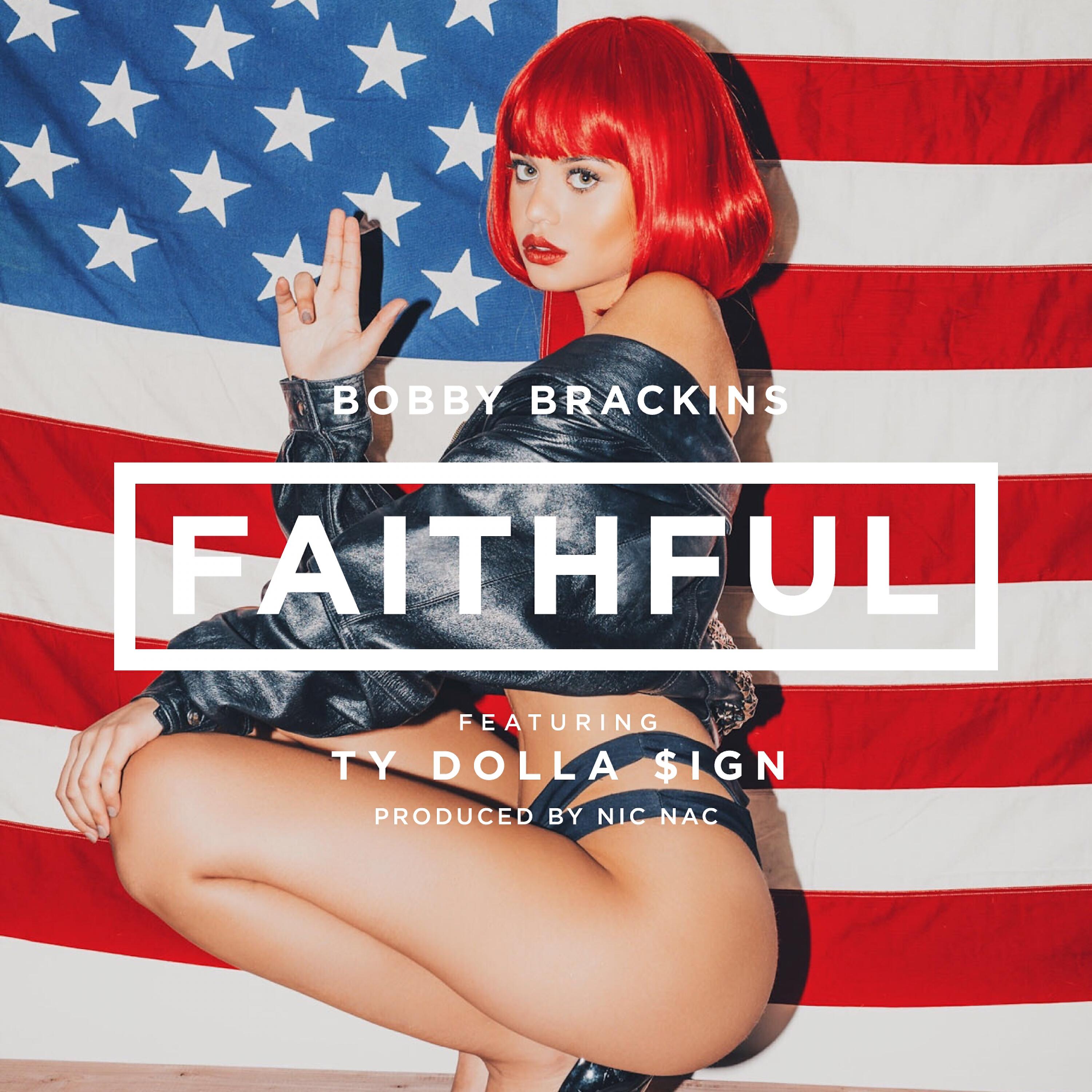 Bobby Brackins - Faithful (feat. Ty Dolla $ign)