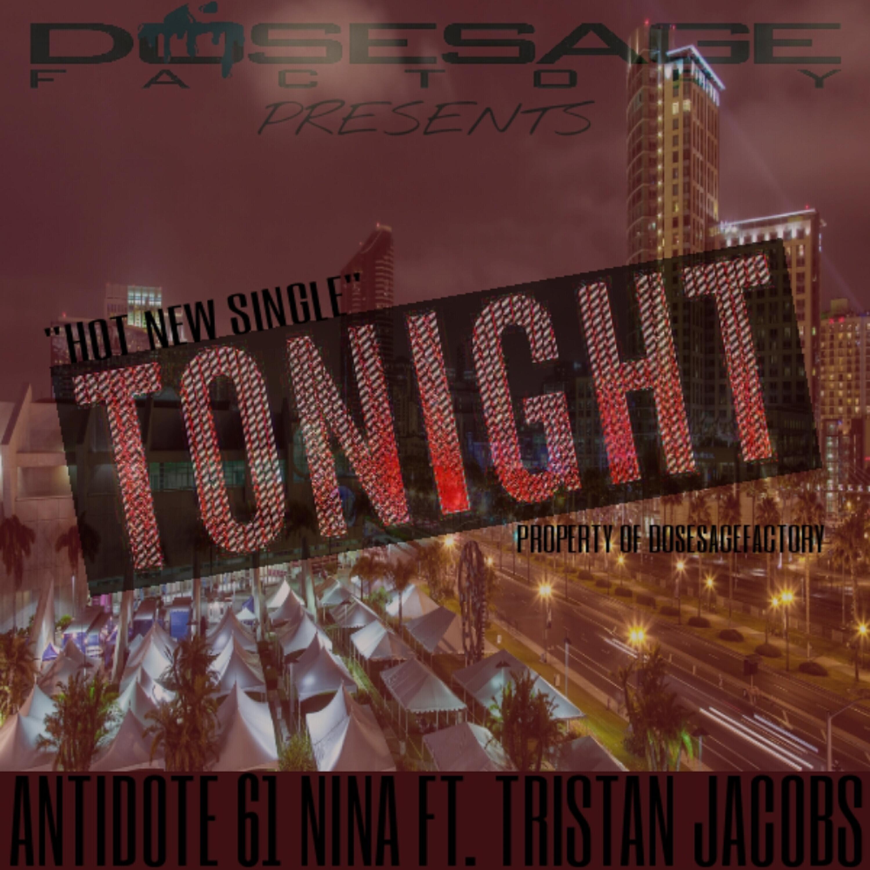 Antidote 61 Nina - Tonight (feat. Tristan Jacobs)