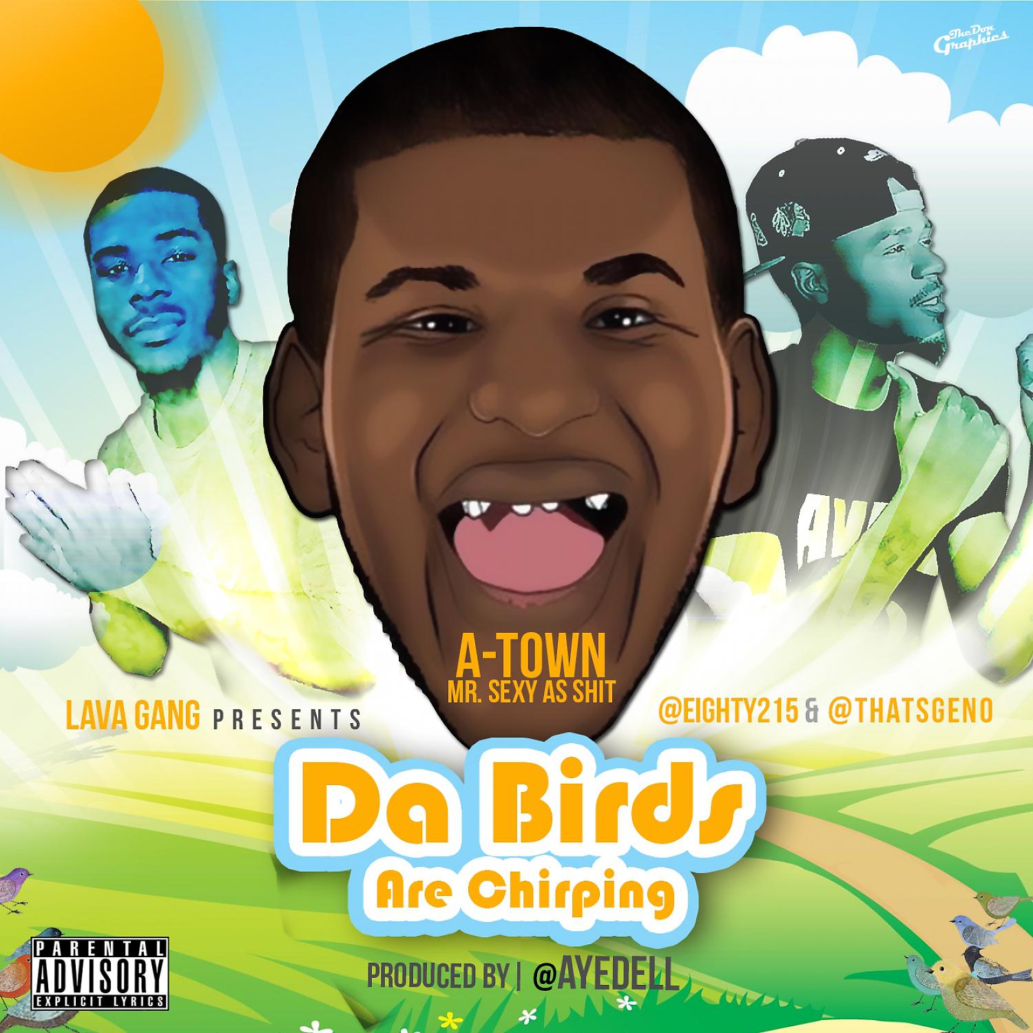 Постер альбома Da Birds (feat. A-Town) - Single