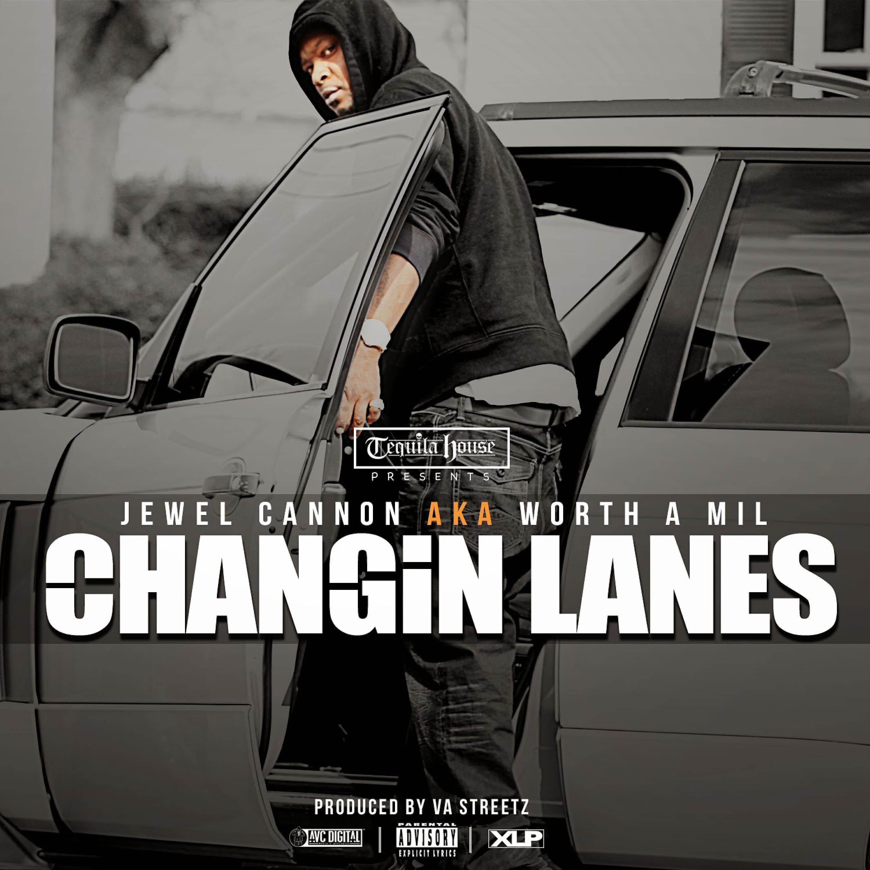 Jewel Cannon - Changin Lanes