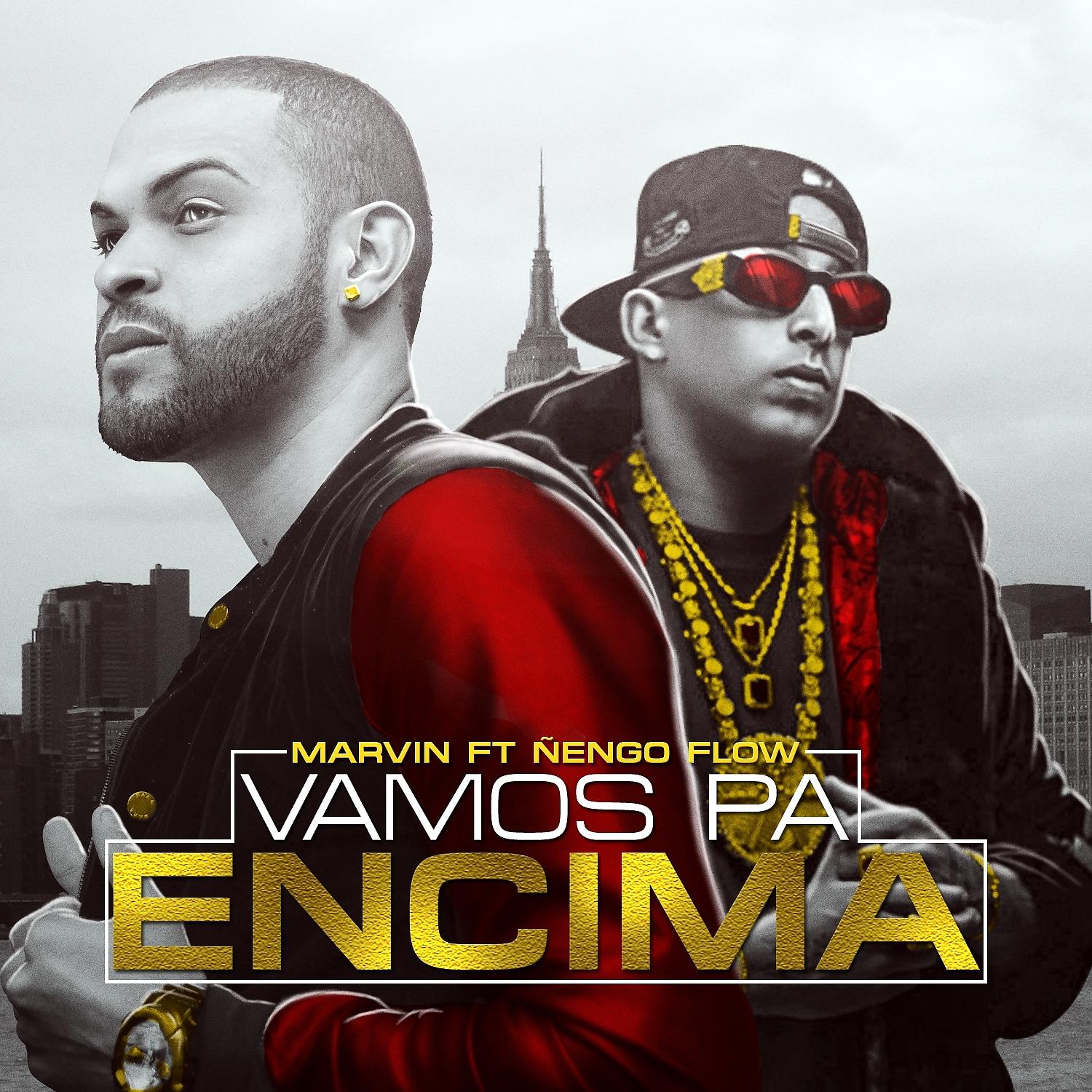 Постер альбома Vamos Pa Encima (feat. Nengo Flow) - Single